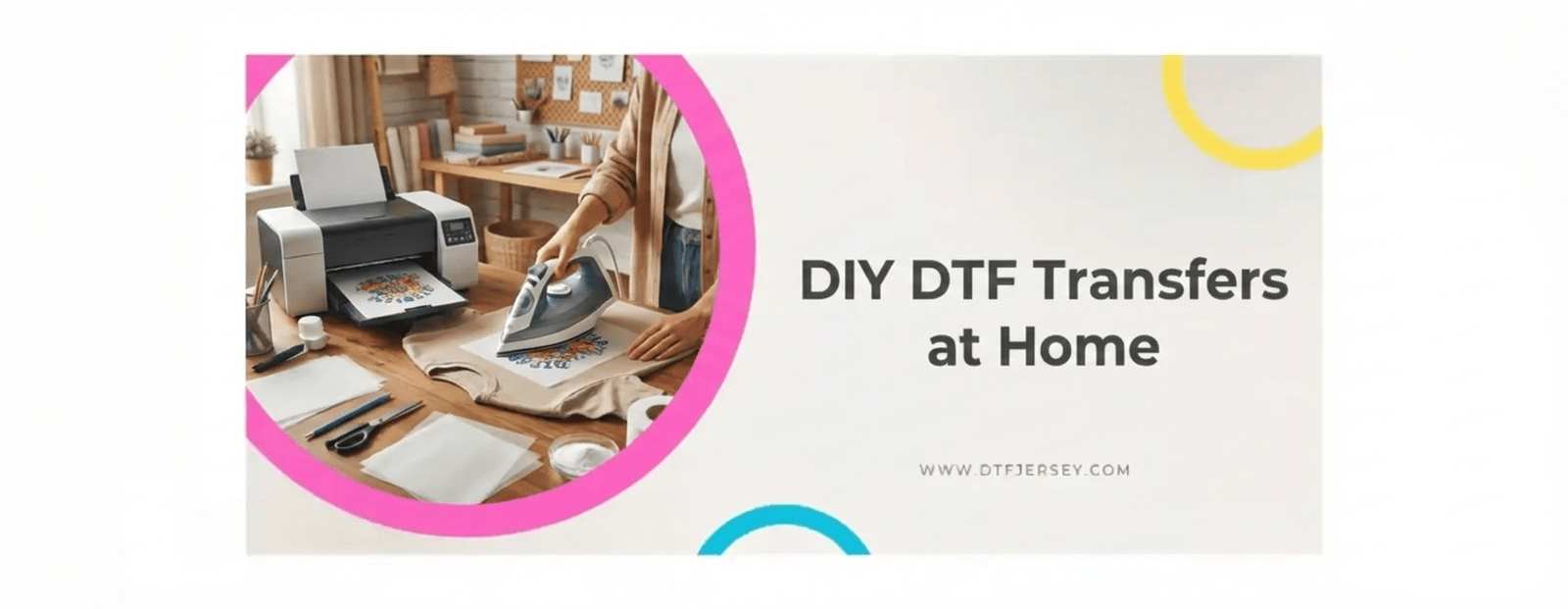 DIY DTF transfers at home, equipment and process examples