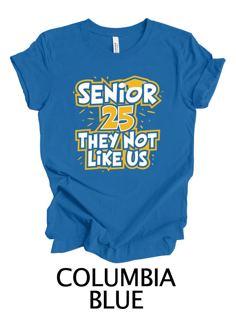 Senior 25 They Not Like Us | Graduation Ready To Press Designs