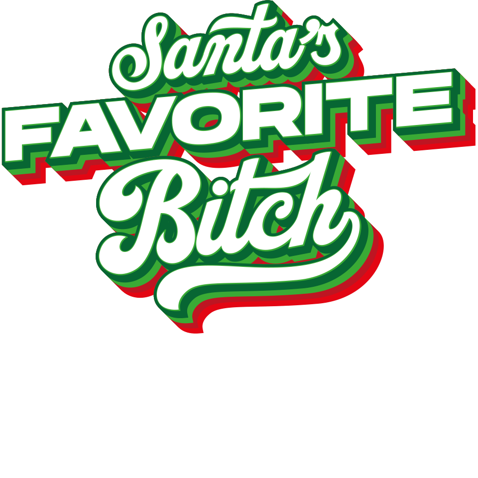 Santa's Favorite Bitch Christmas Design | DTF Jersey