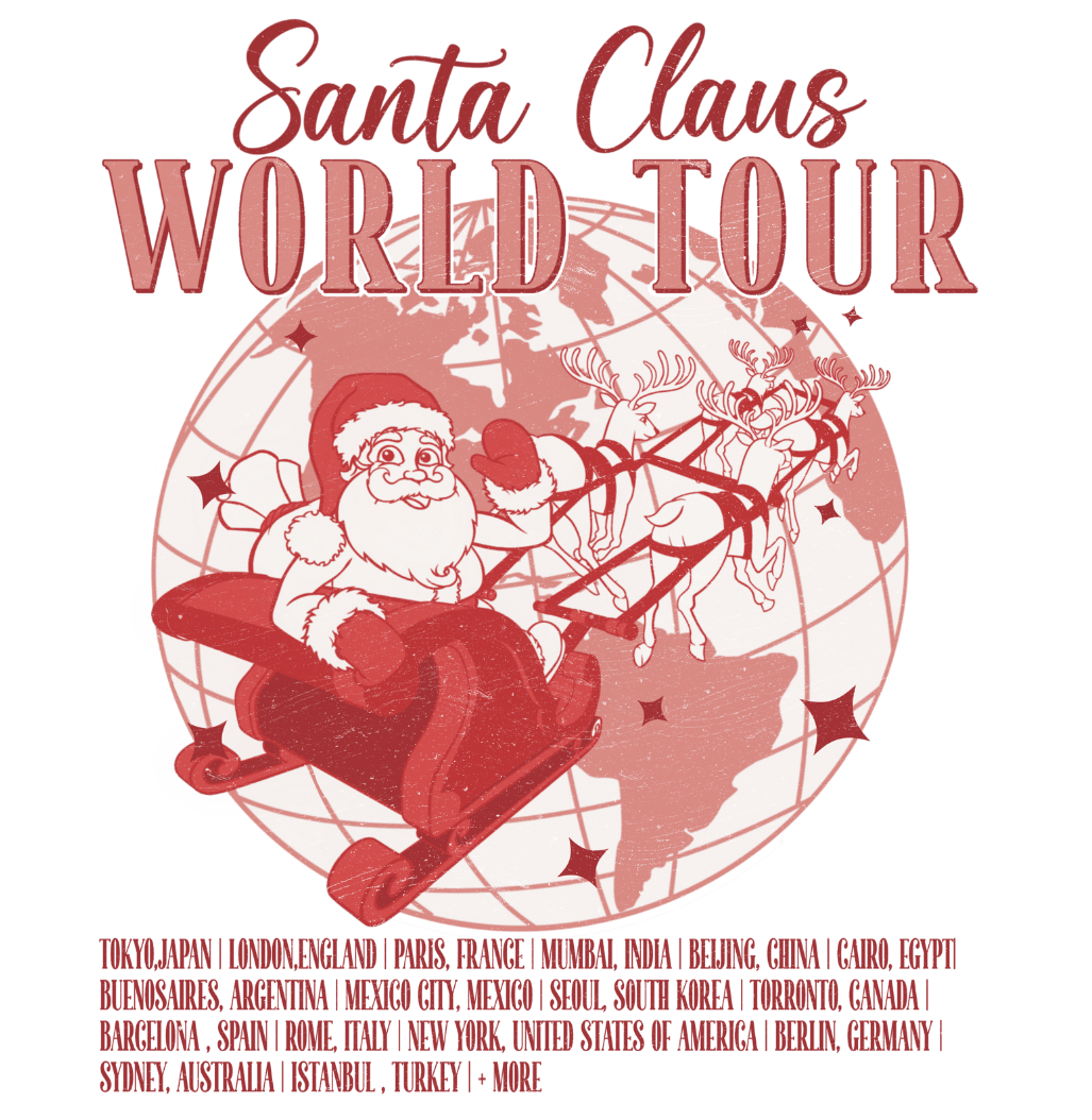 Santa Claus World Tour Design - DTF Ready To Press