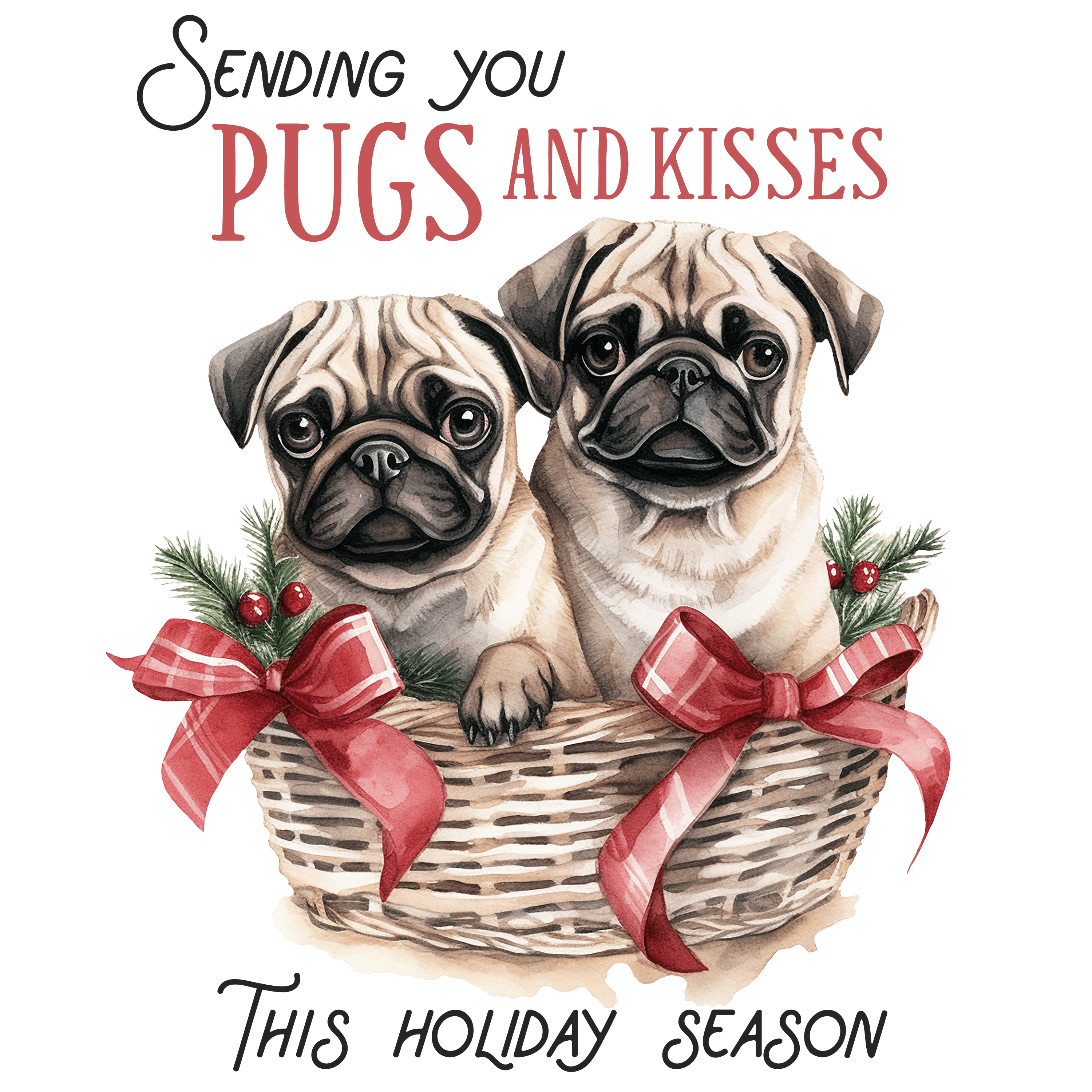Sending You Pugs and Kisses Christmas Design | DTF Jersey