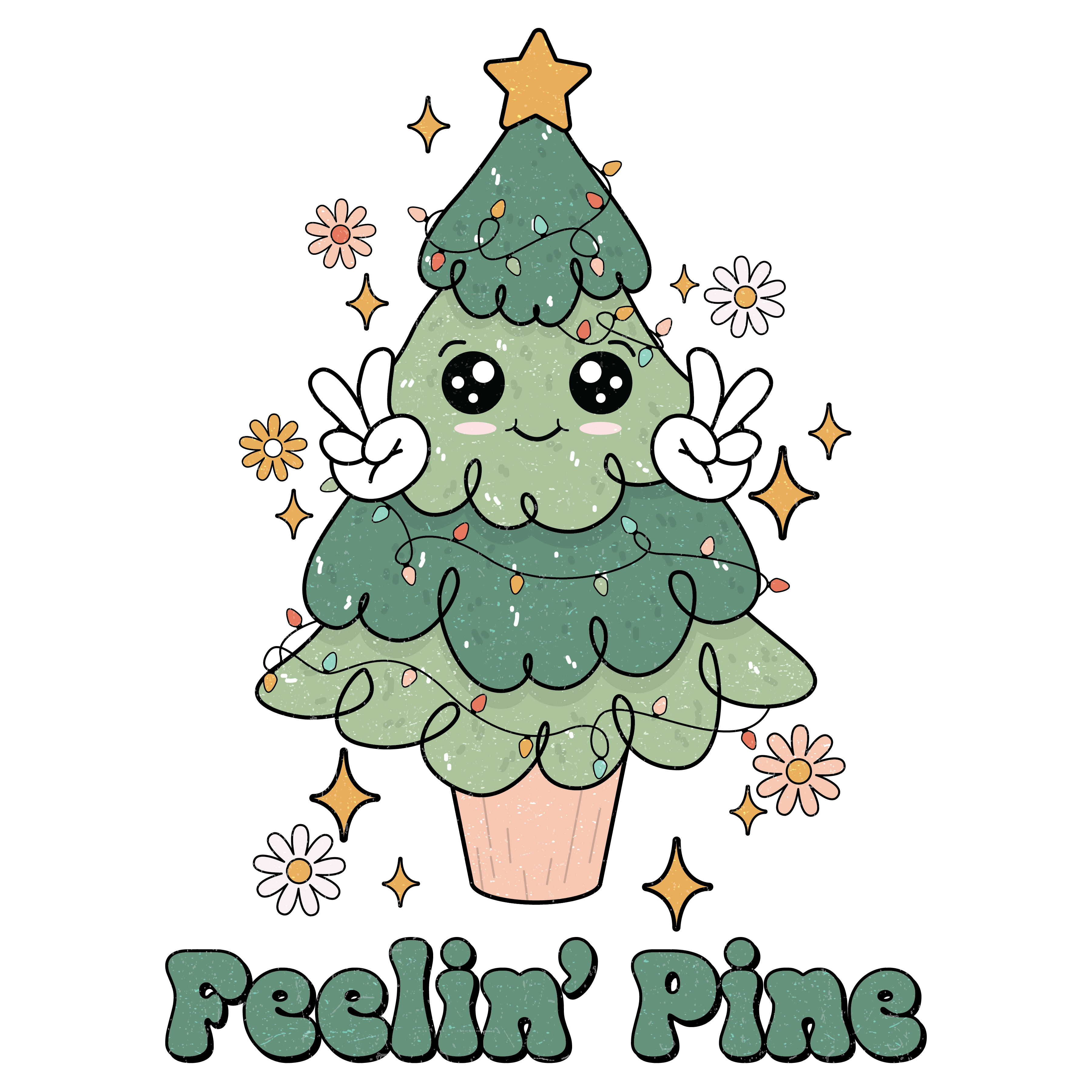 Feelin Pine Christmas Tree Design - DTF Ready To Press