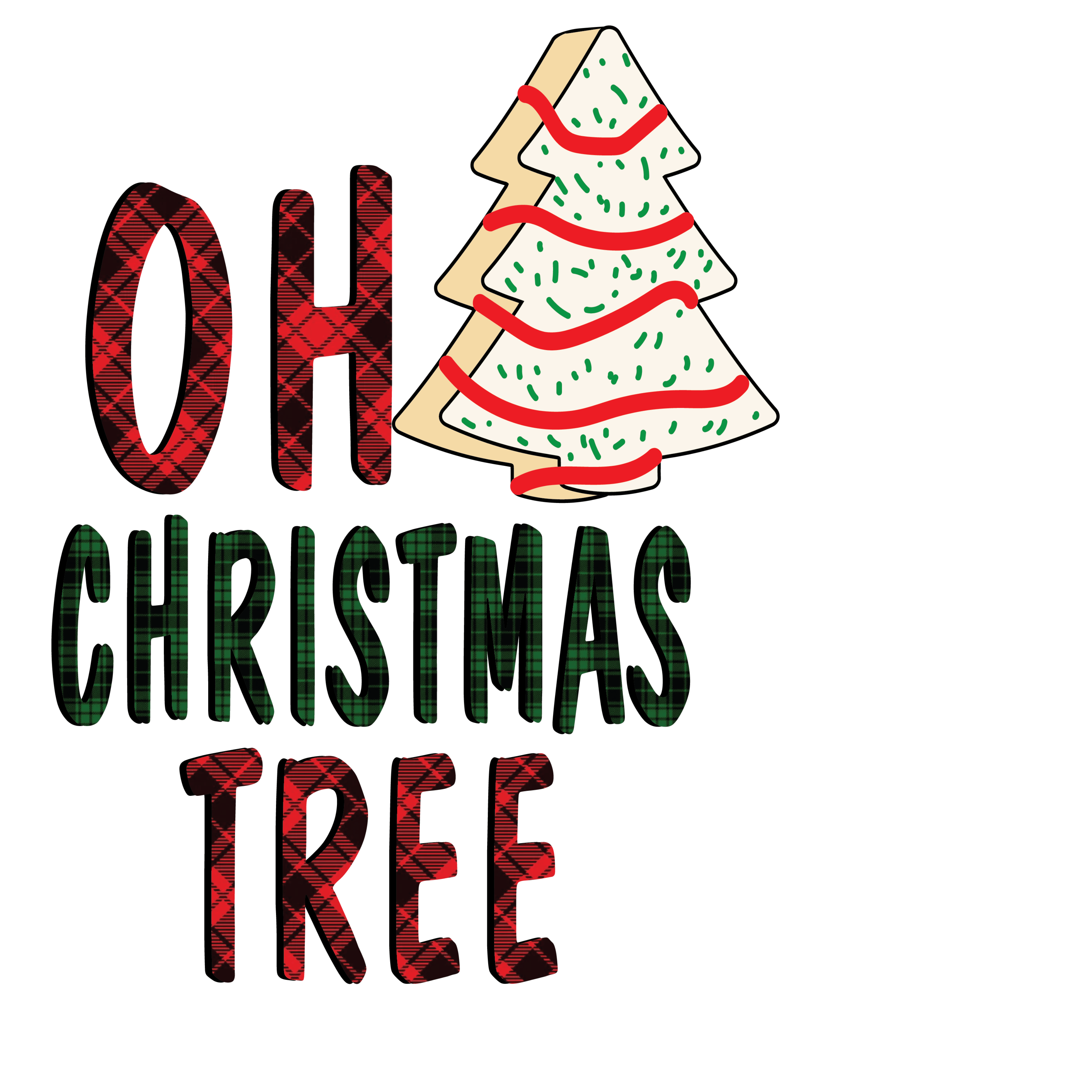Oh Christmas Tree Design - DTF Ready To Press