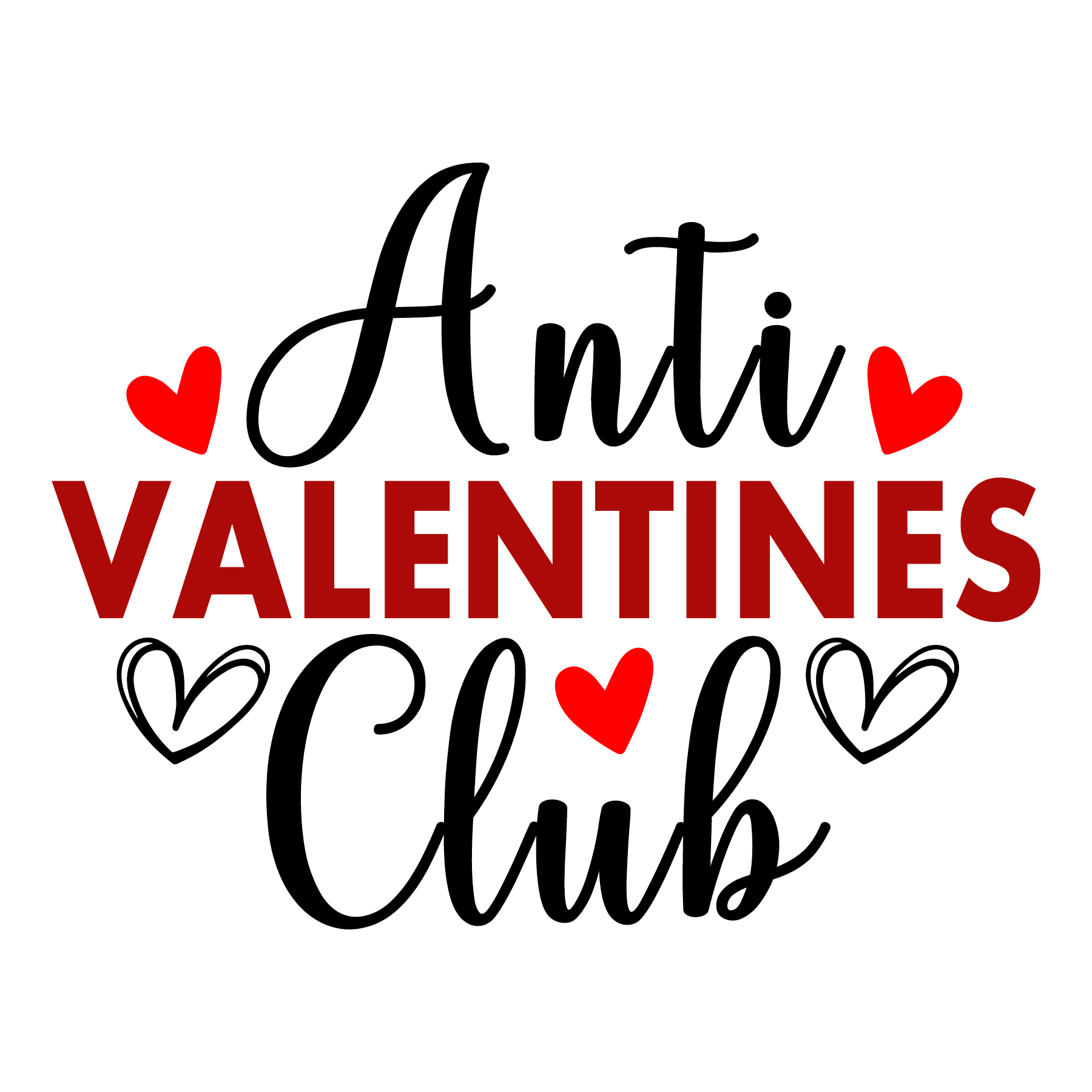 Anti Valentines Club Valentine's Design - DTF Ready To Press - DTF Dallas