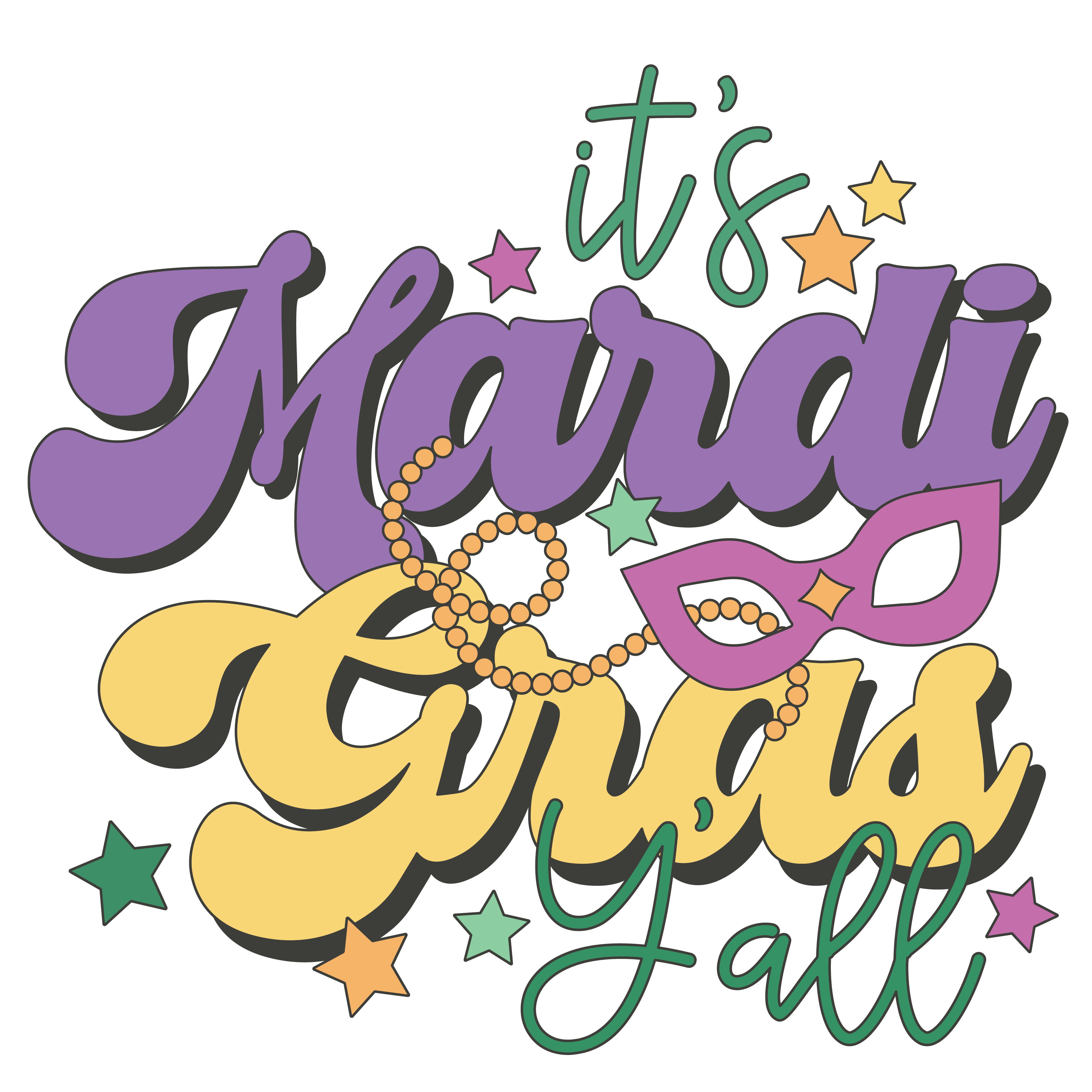 It's Mardi Gras Y'all DTF-Ready to Press | DTF Jersey