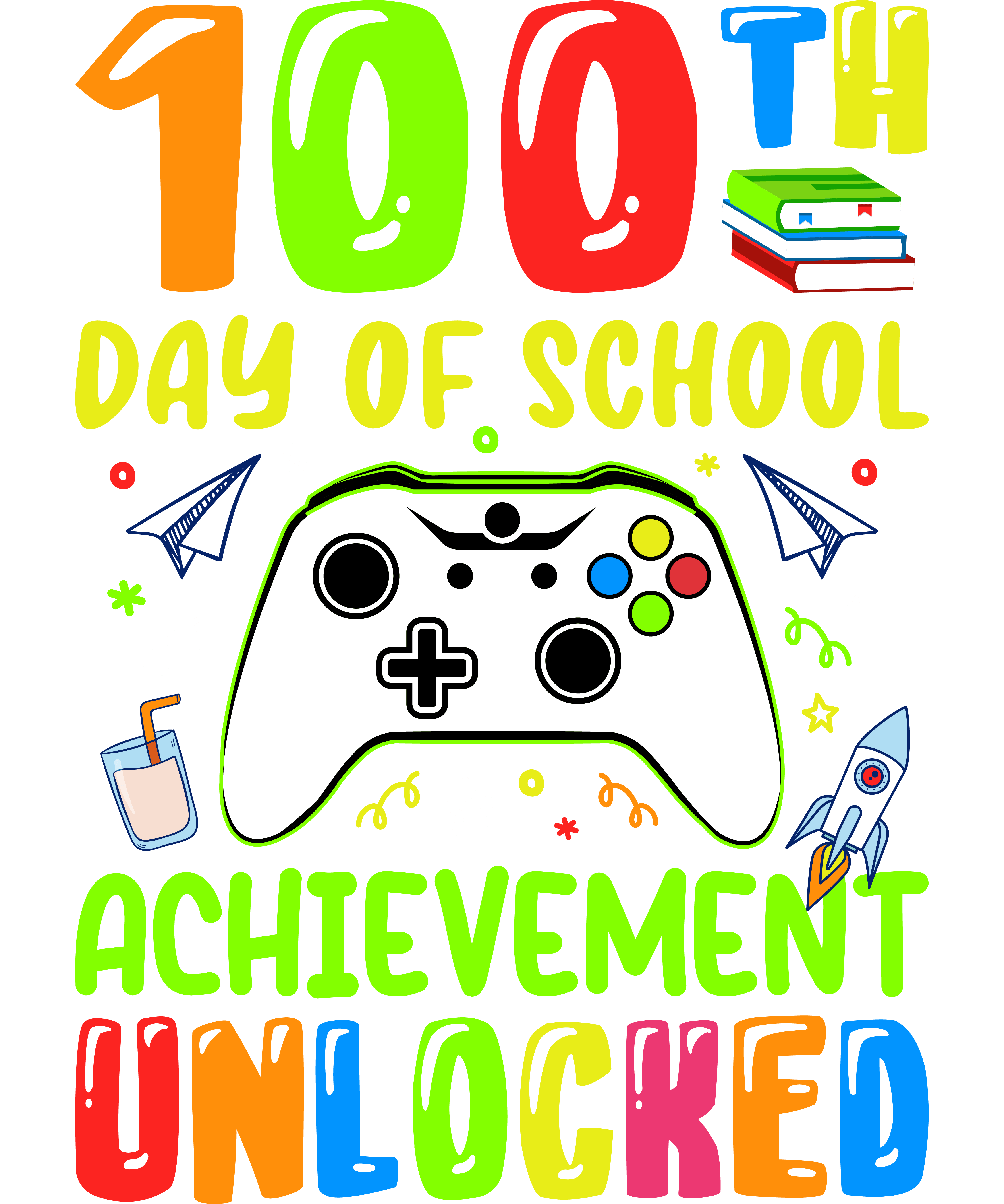 100th Day of School Achievement | DTF Ready To Press Designs