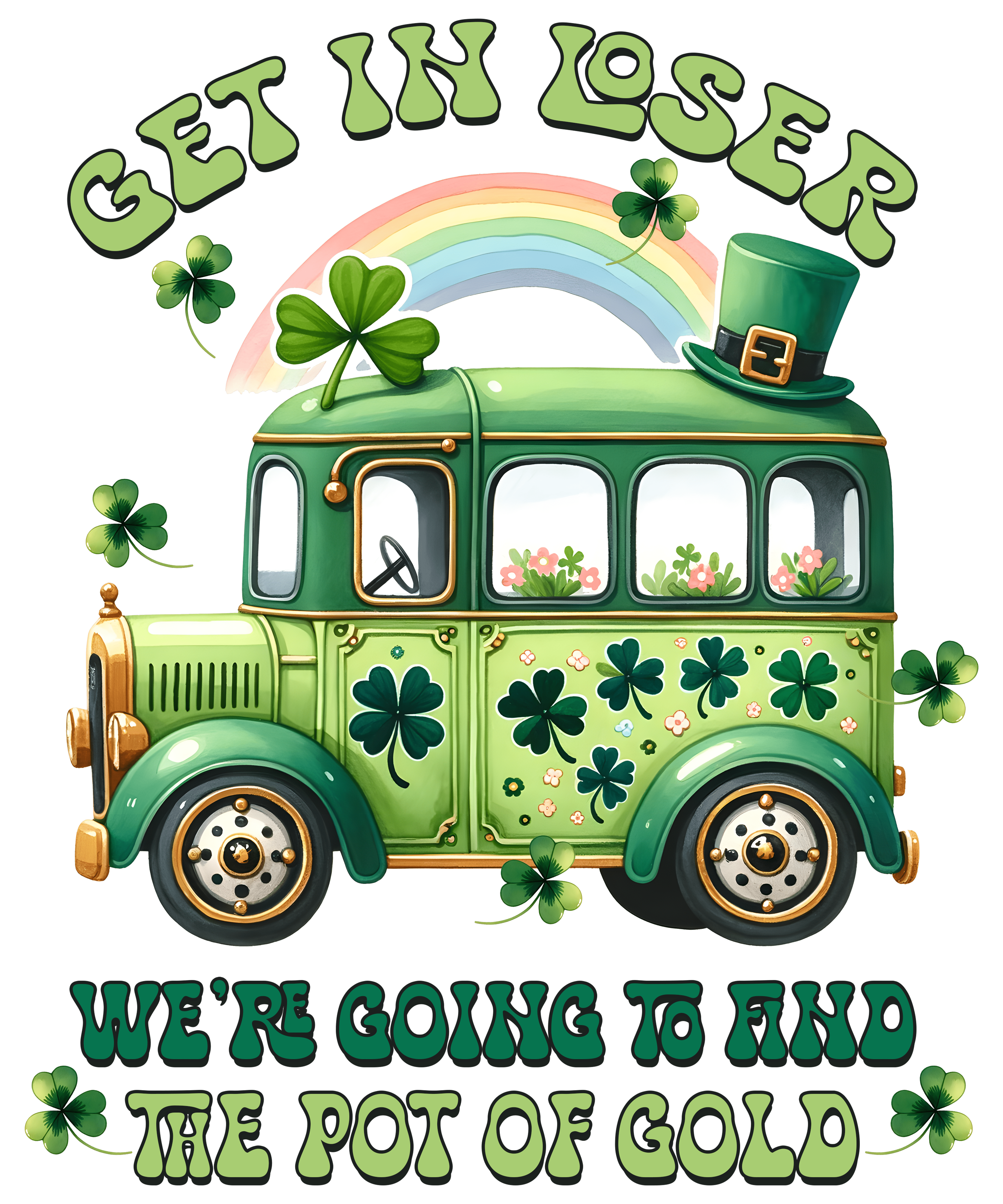 Get In Loser St. Patrick's Day Design | DTF Jersey