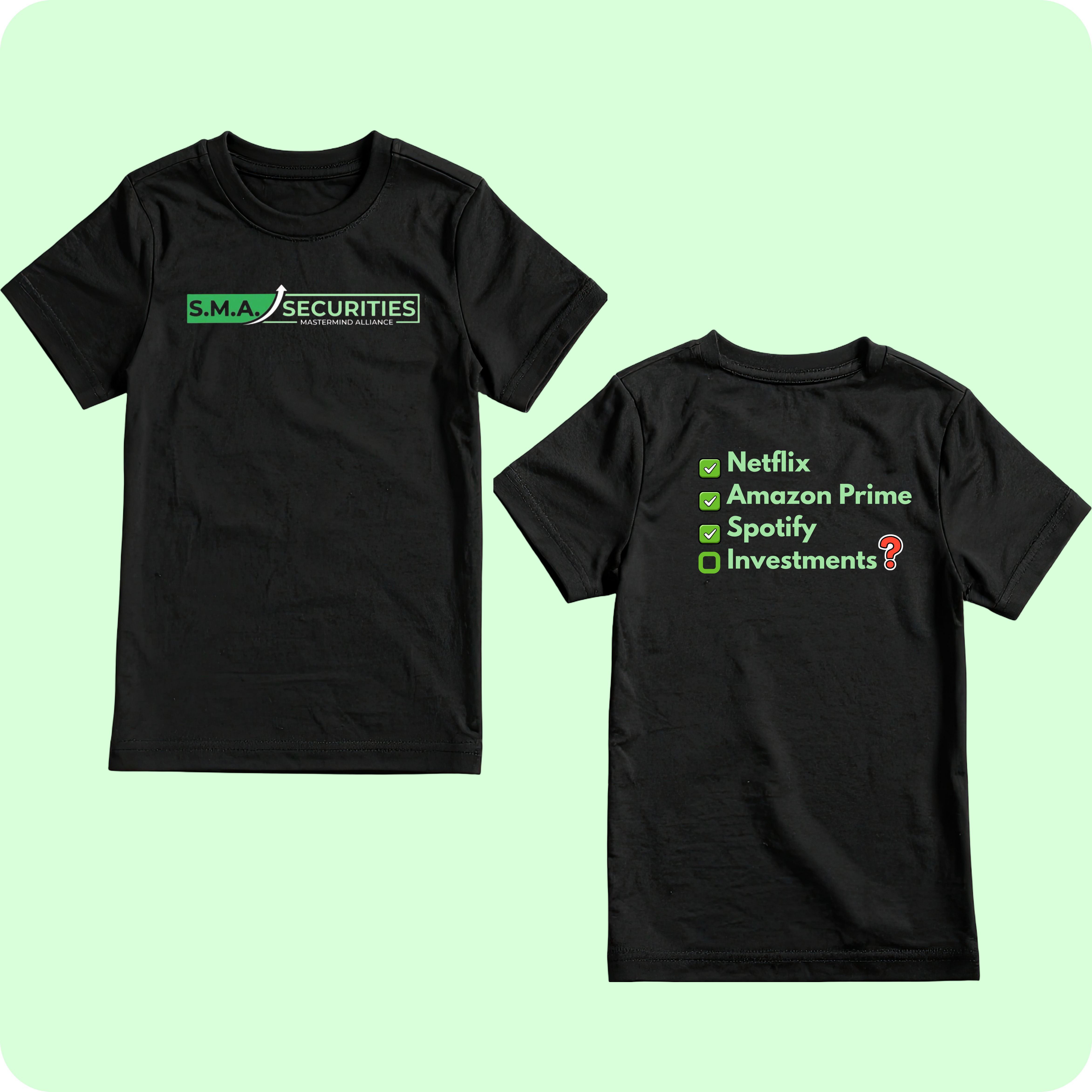 SMA Securities T-shirt - Investments?