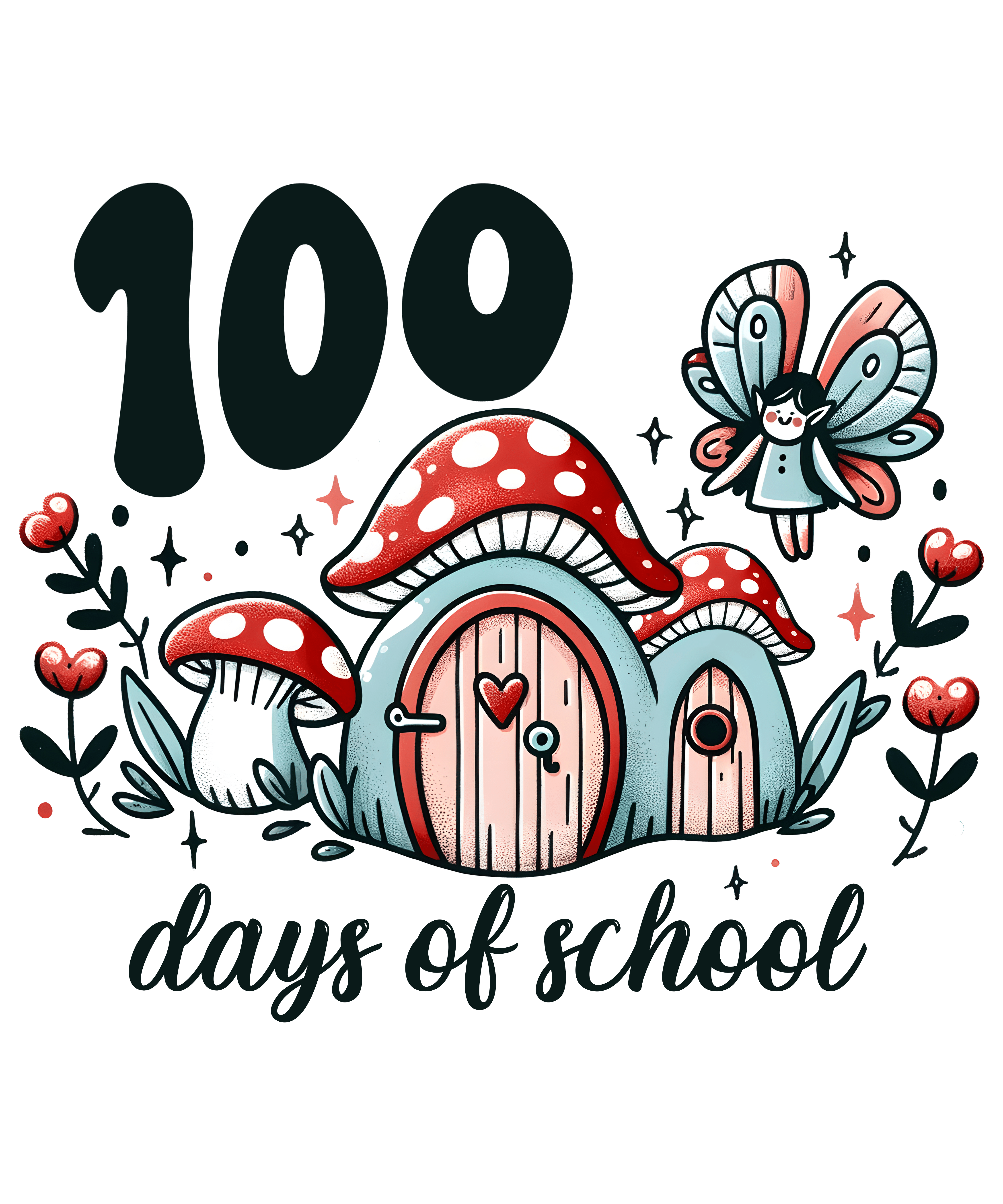 100 Days of School Fairy Tales | DTF Ready To Press Designs