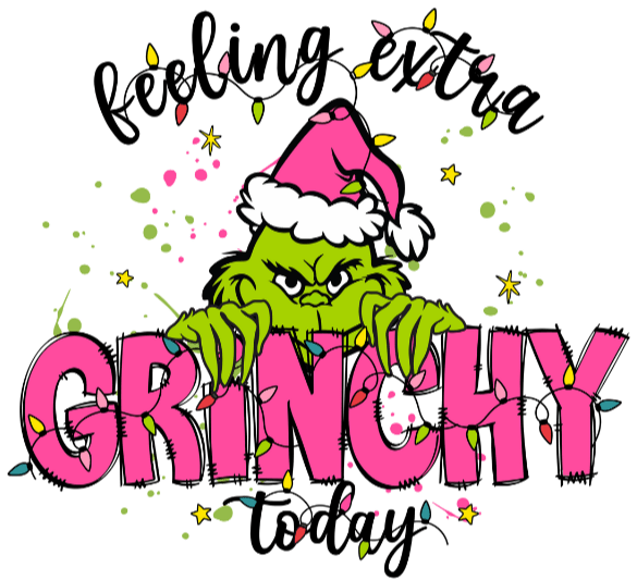 Feeling Extra Grinchy Today - Christmas Design | DTF Jersey