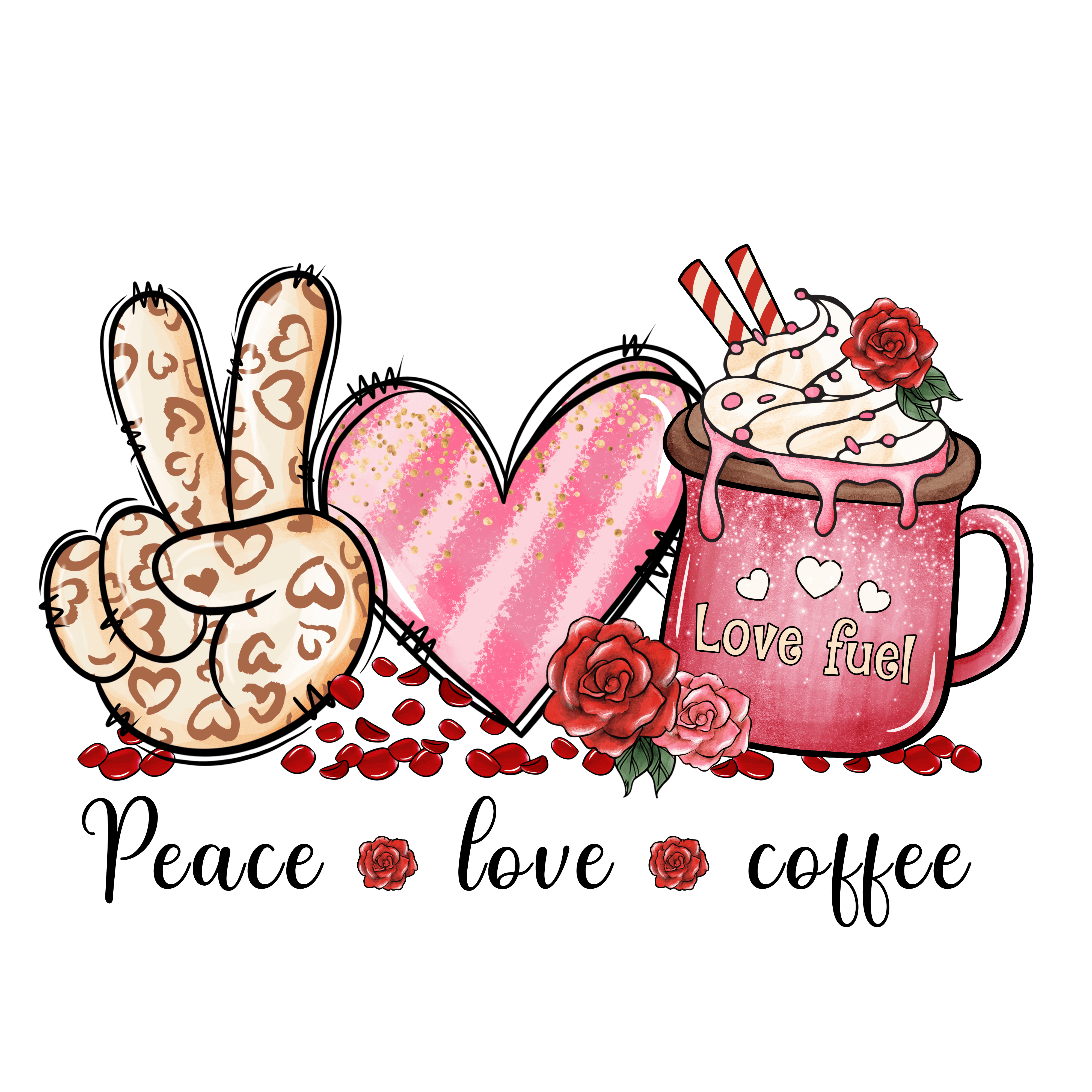 Peace Love Coffee Valentine's Design - DTF Ready To Press