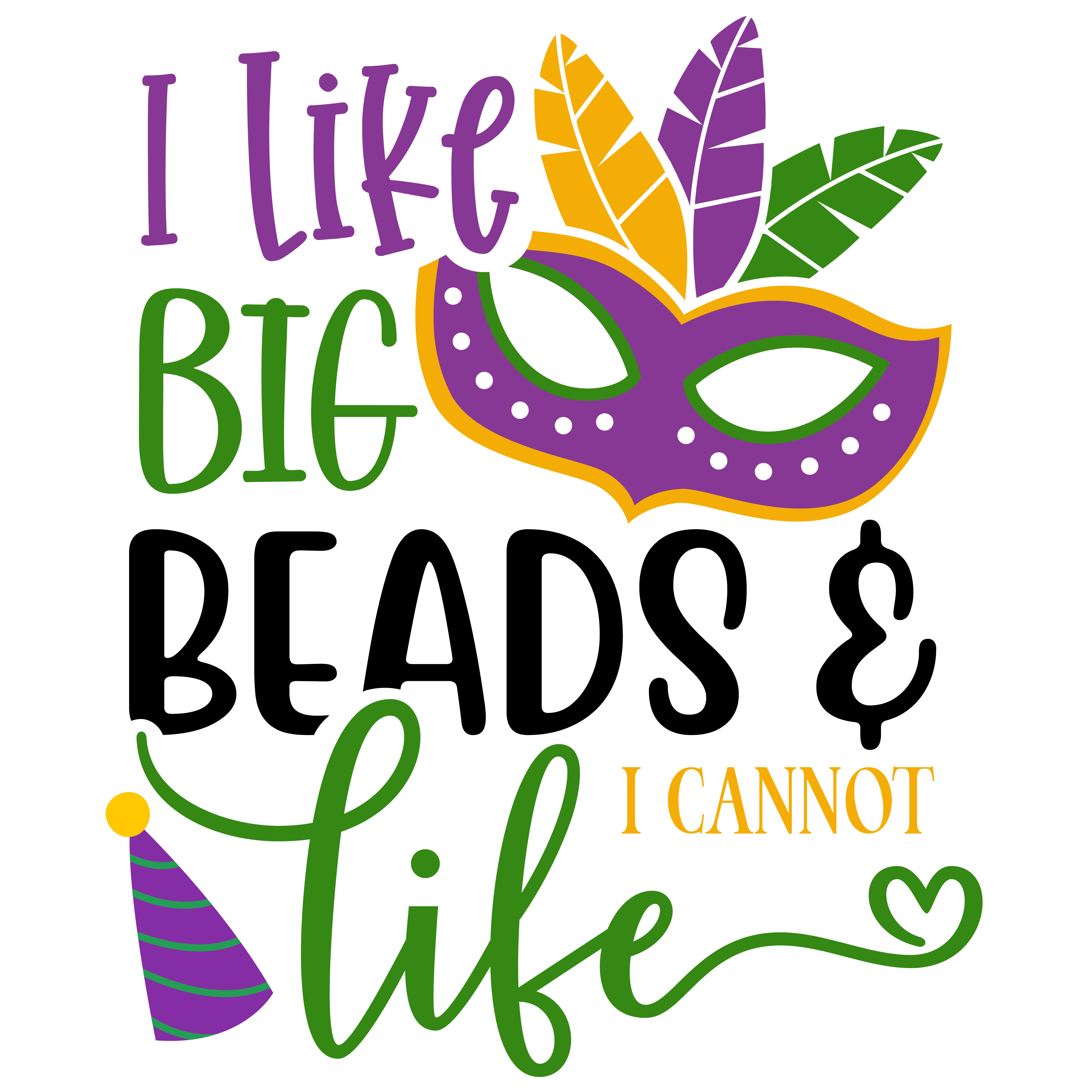 I Like Big Beads I Cannot Like Mardi Gras | DTF Jersey