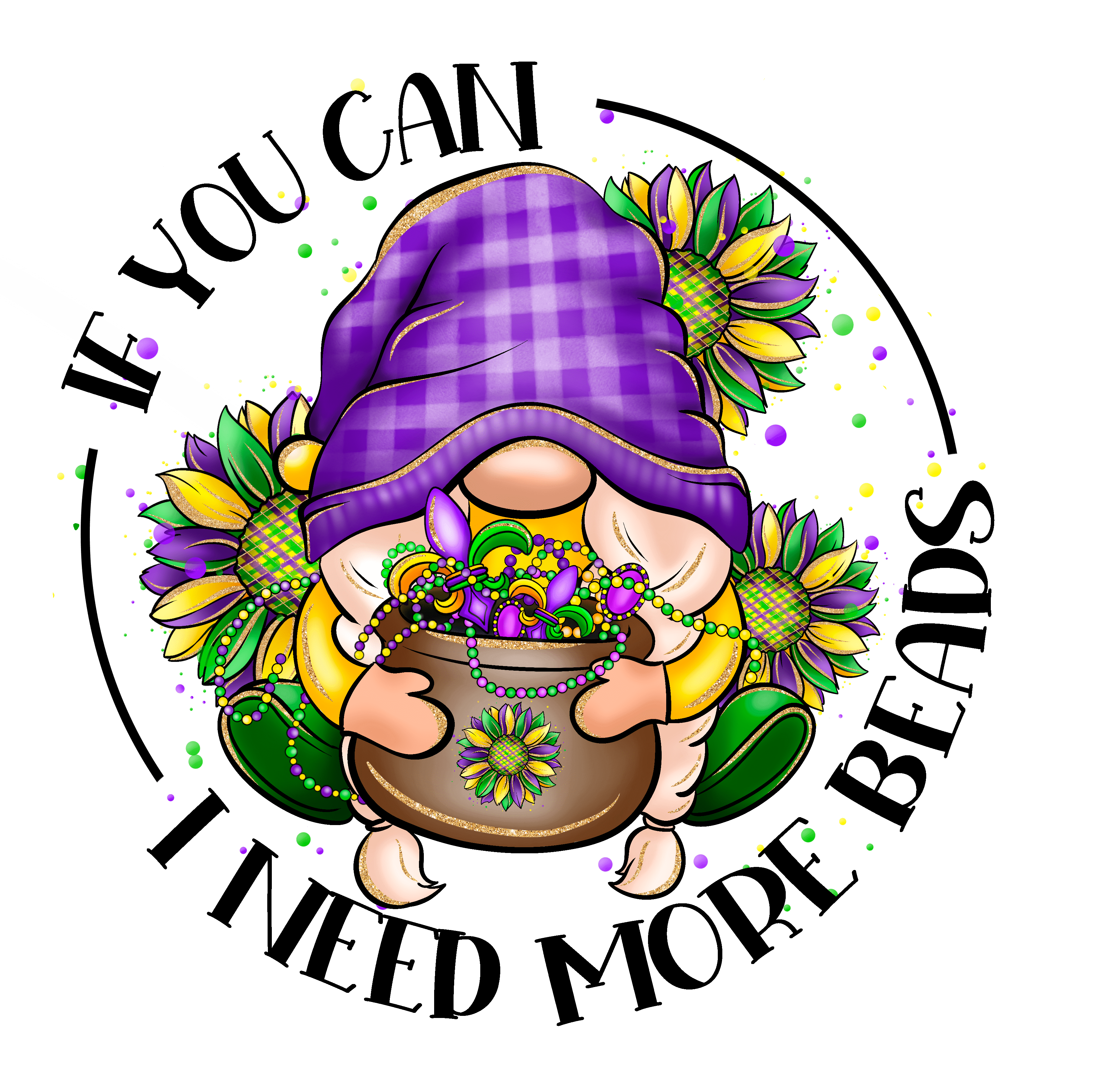 Need More Beads Mardi Gras Gnome Design | DTF Jersey