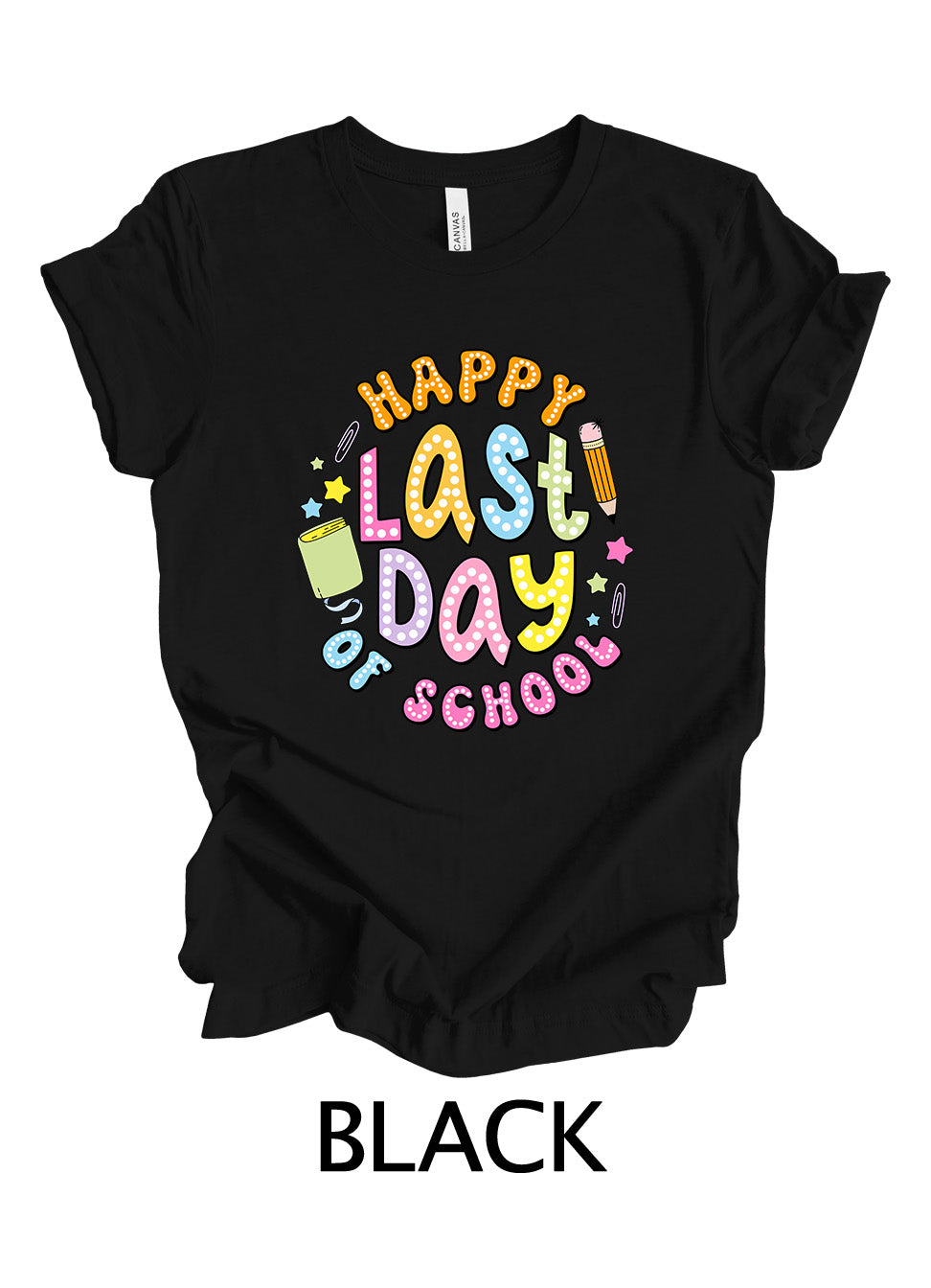 Happy Last Day | Graduation Ready To Press Designs