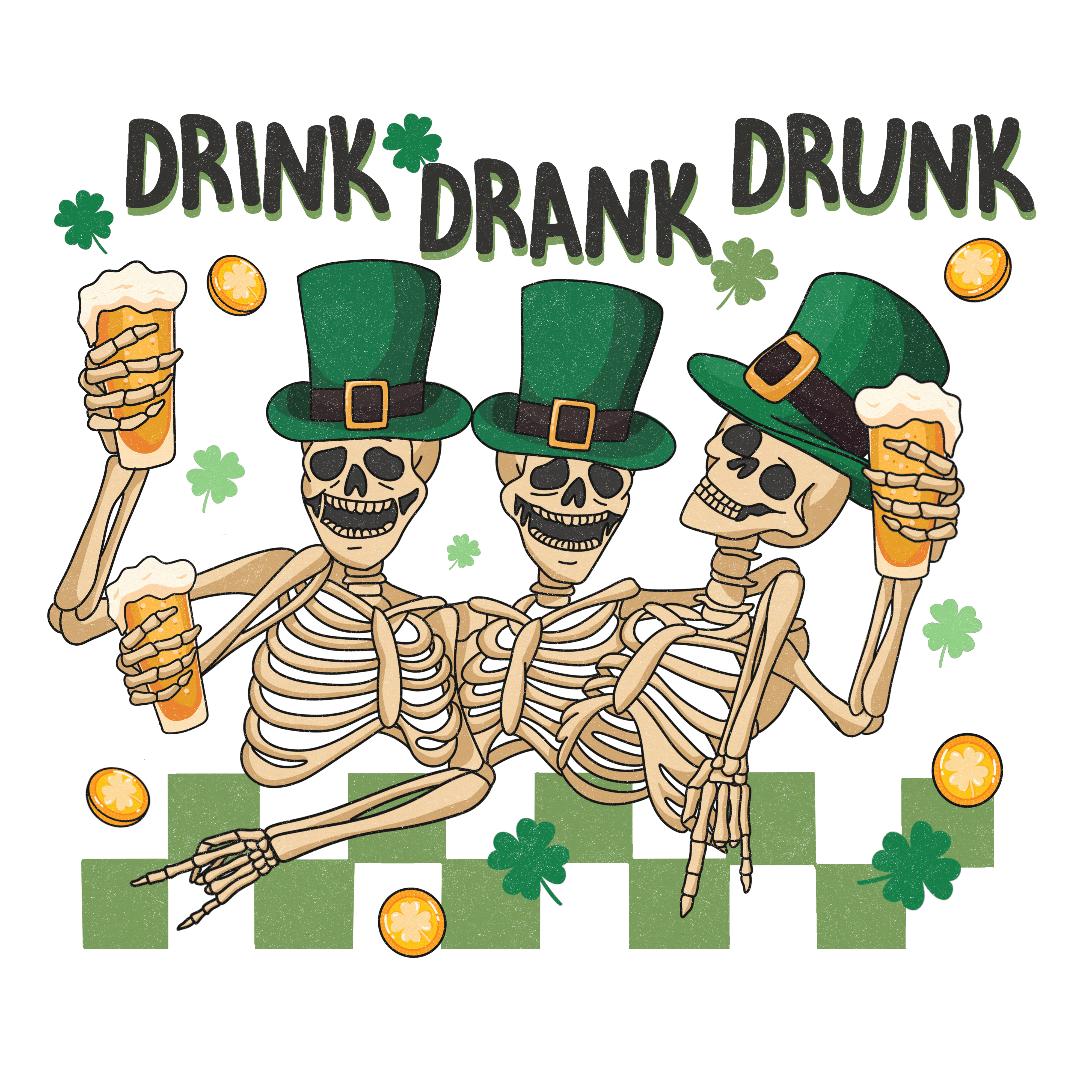 Drink, Drank, Drunk - Saint Patrick's Design | DTF Jersey