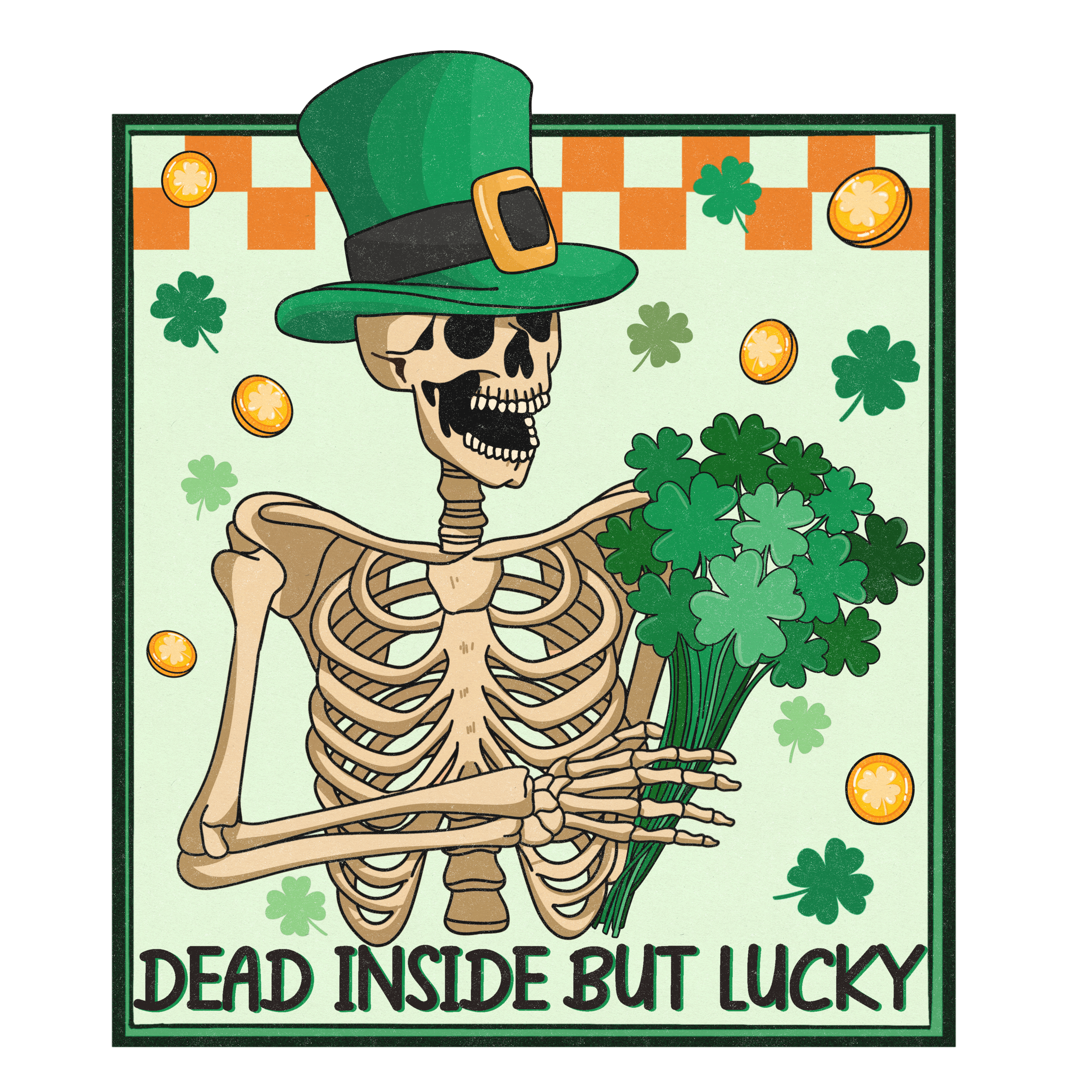 Dead Inside But Lucky St Patrick's Design | DTF Jersey