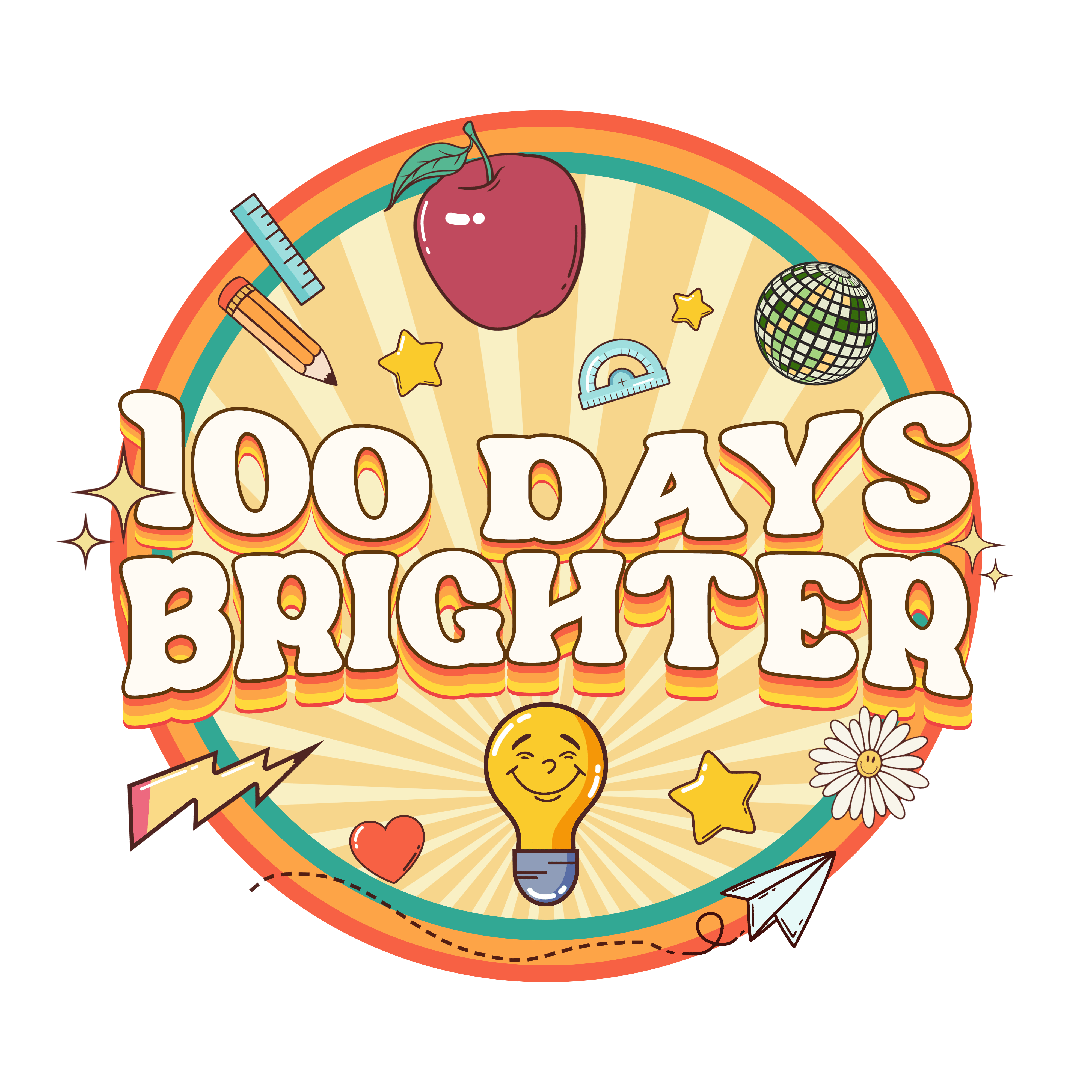 100 Days Brighter Designs | DTF Ready To Press Designs