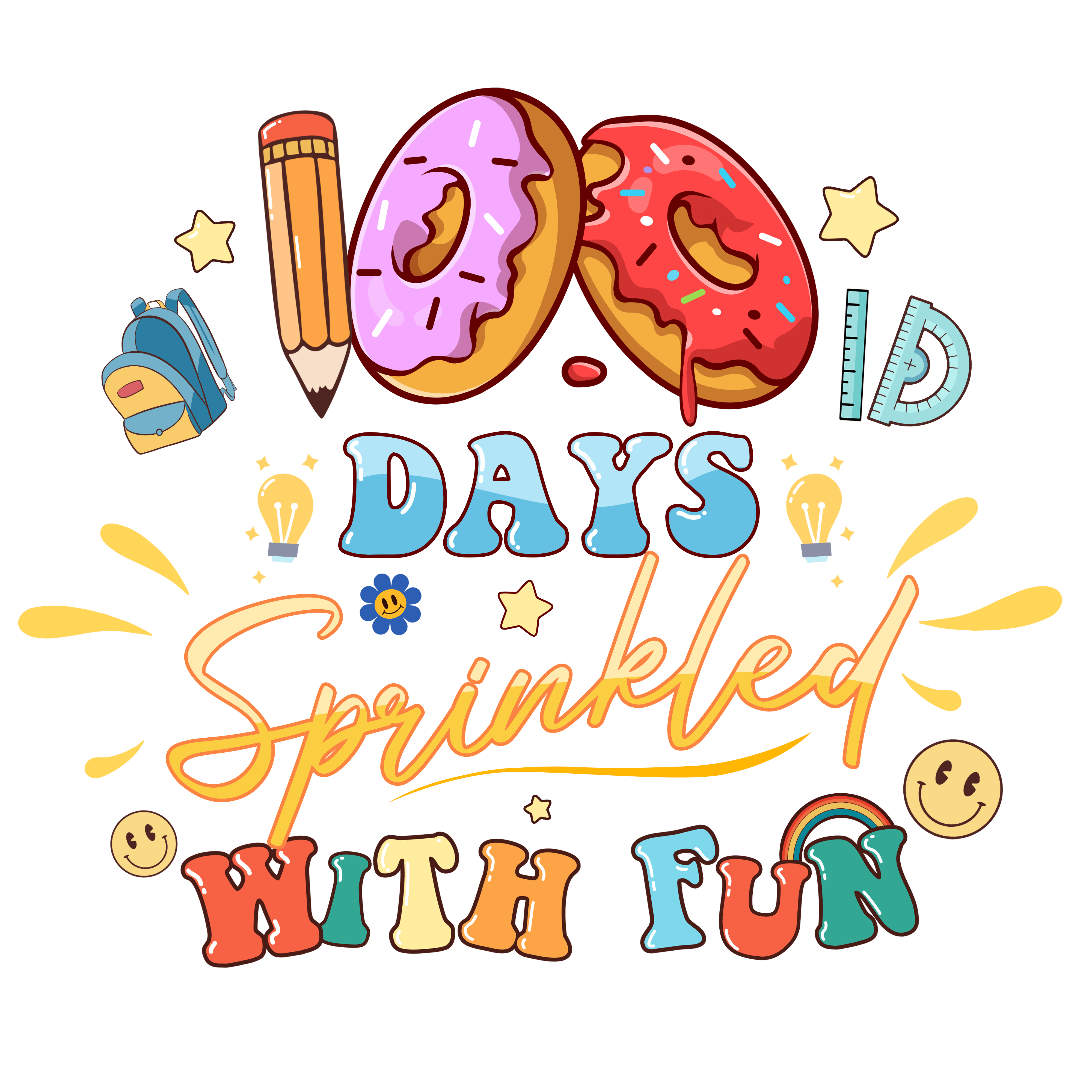 Funny 100 Days Of School  | DTF Ready To Press Designs