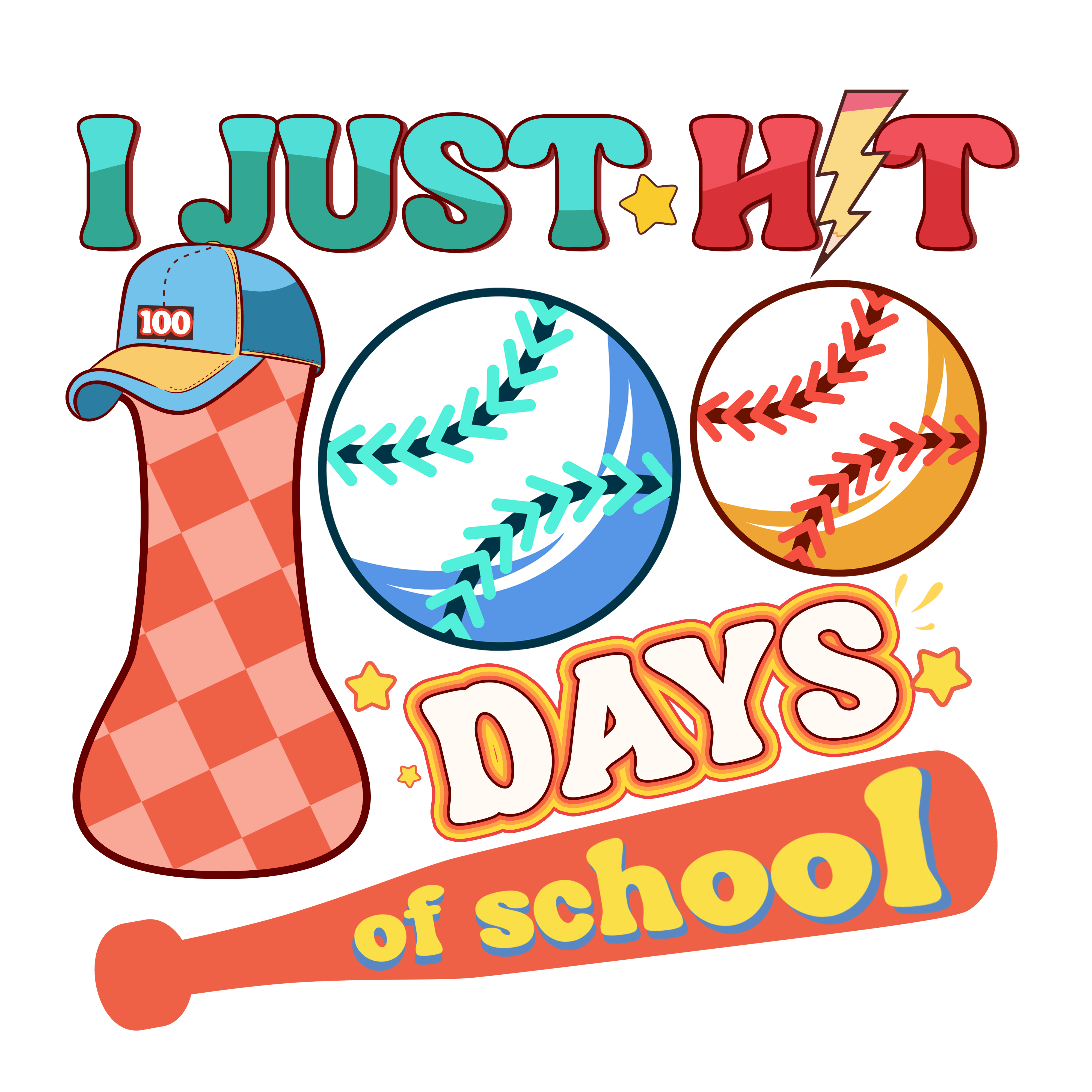 I Hit 100 Days of School Design | DTF Ready To Press Designs