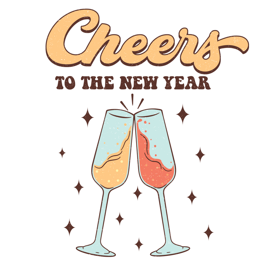 Cheers to the New Year DTF ready to press transfer design