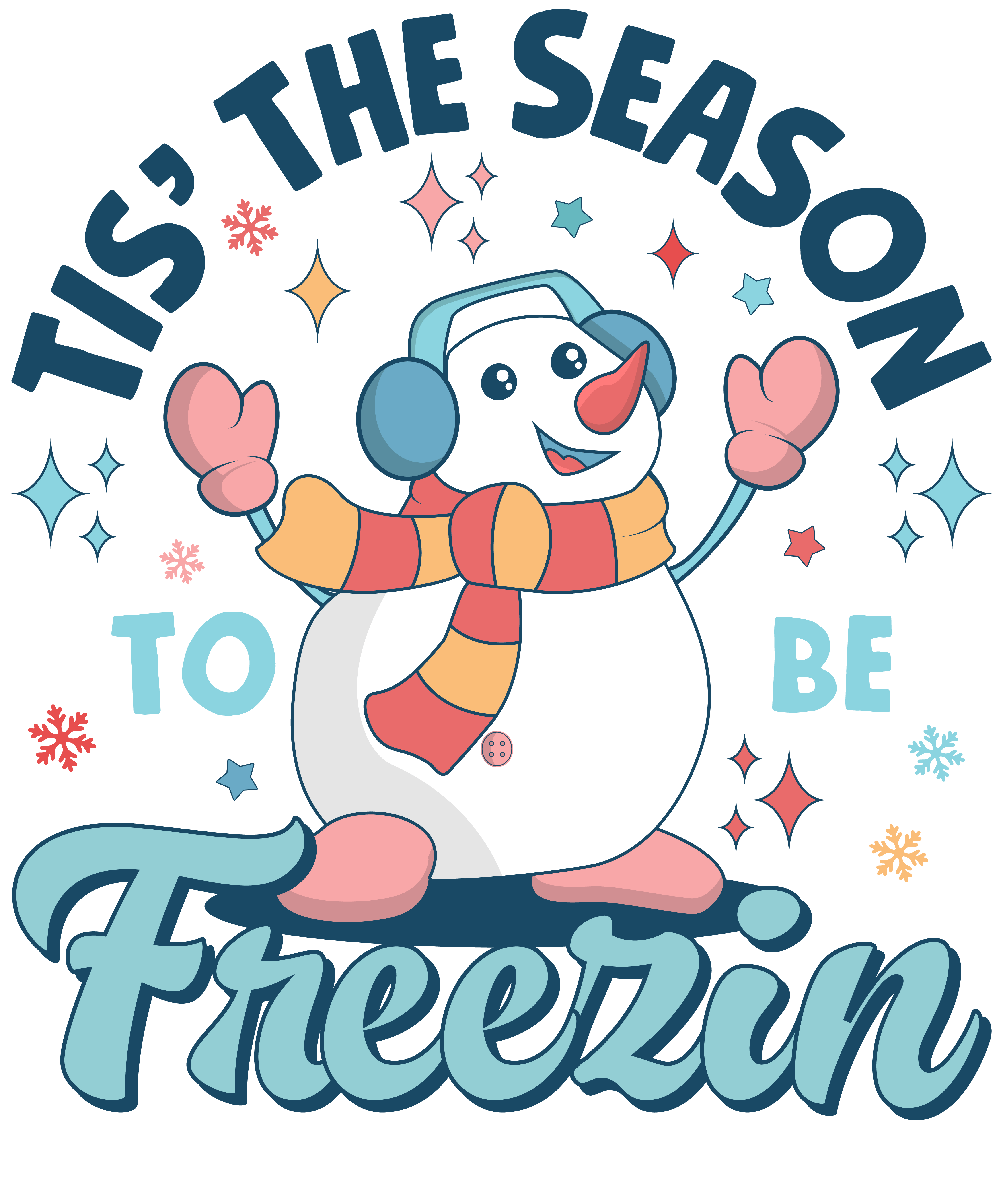 Tis the Season to be Freezin' Snowman - DTF | DTF Jersey