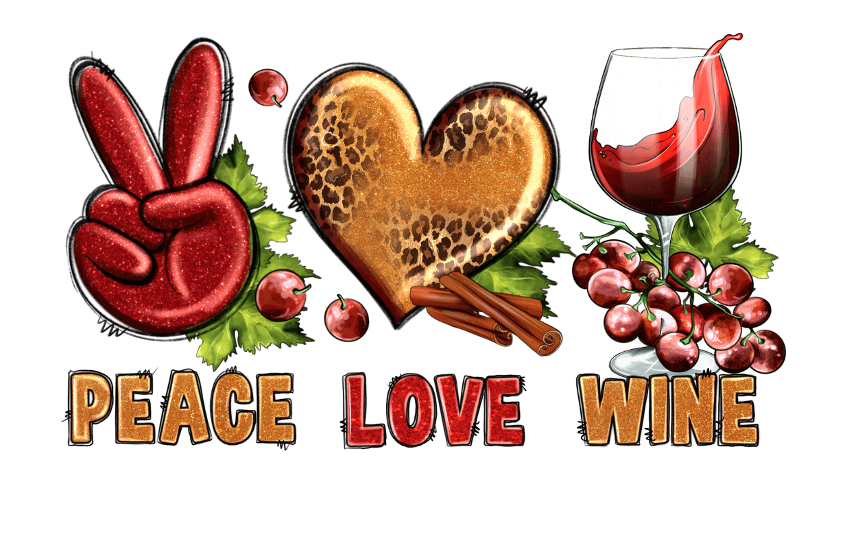 Peace Love Wine Design Ready to Press | DTF Jersey