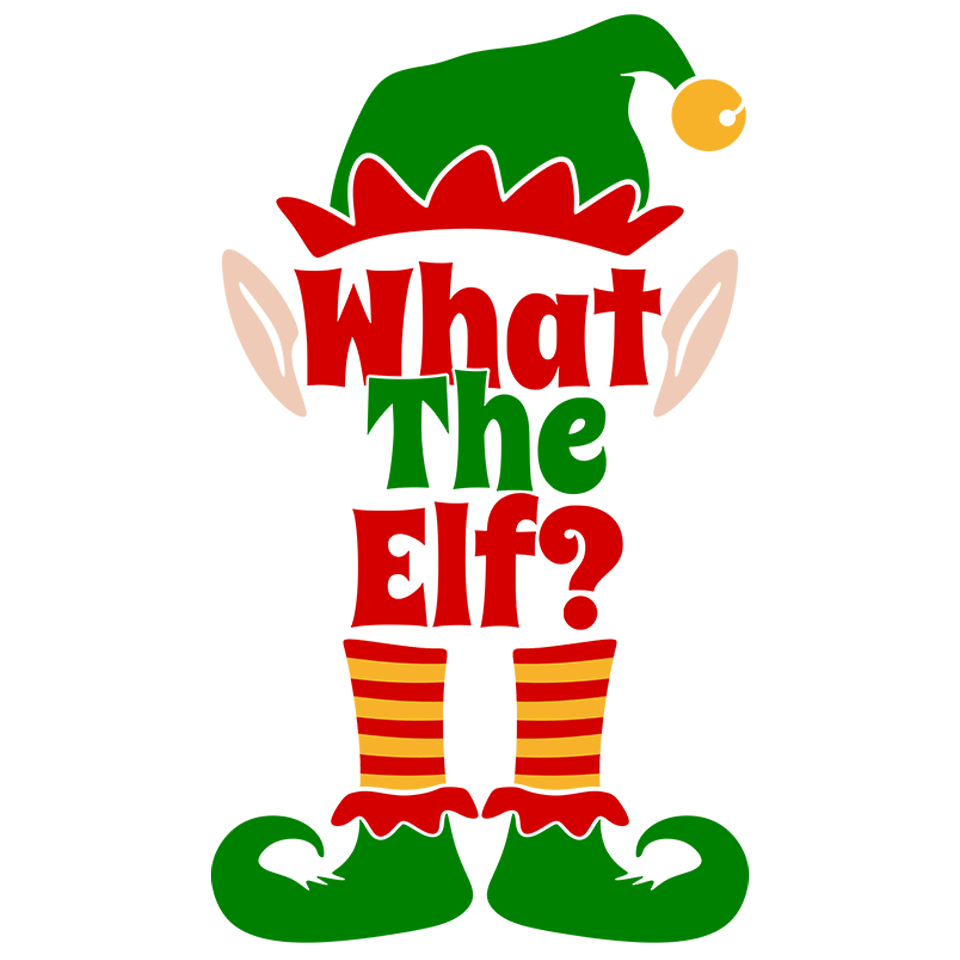 What The Elf Christmas Design - DTF Ready To Press