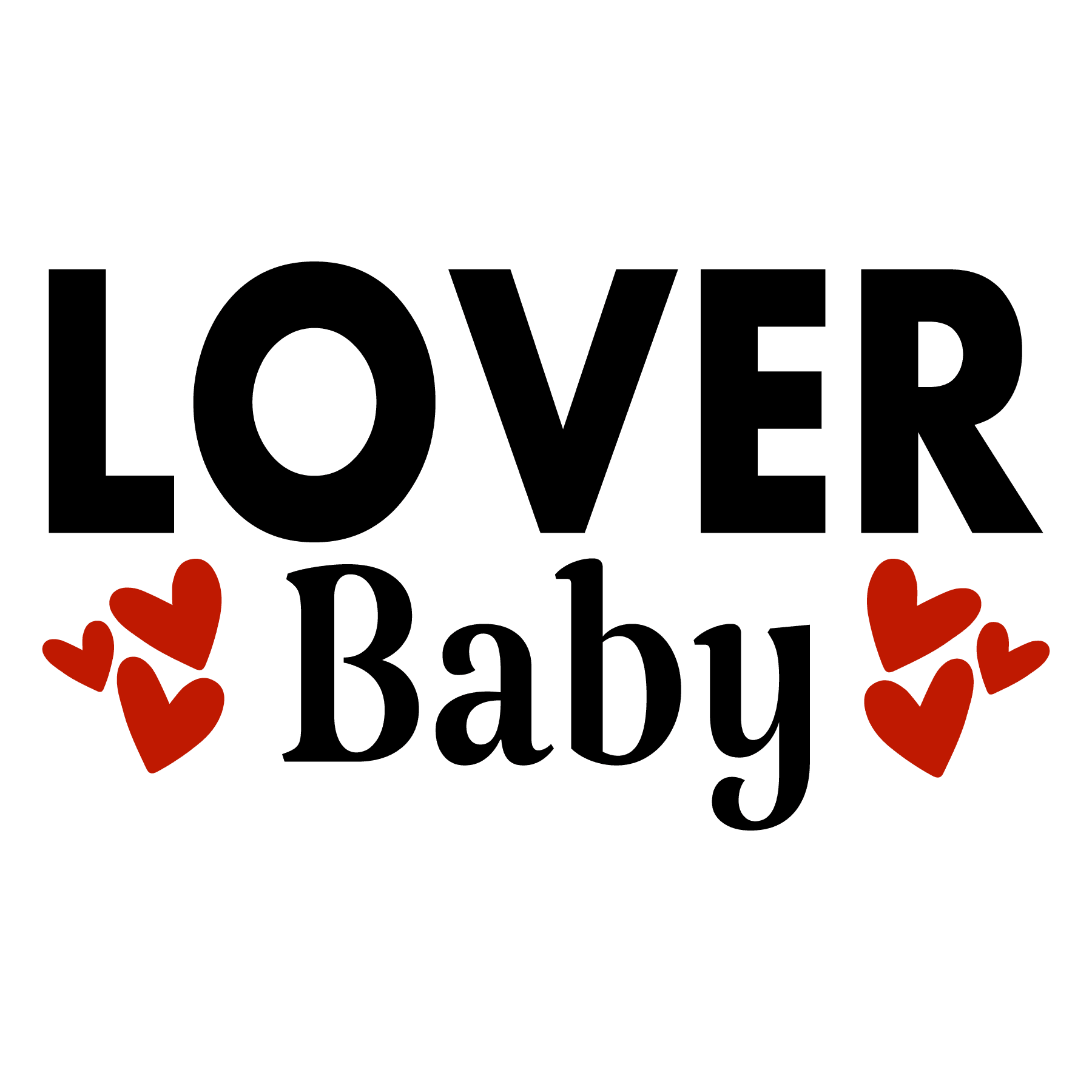 Lover Baby Valentine's Design - DTF Ready To Press