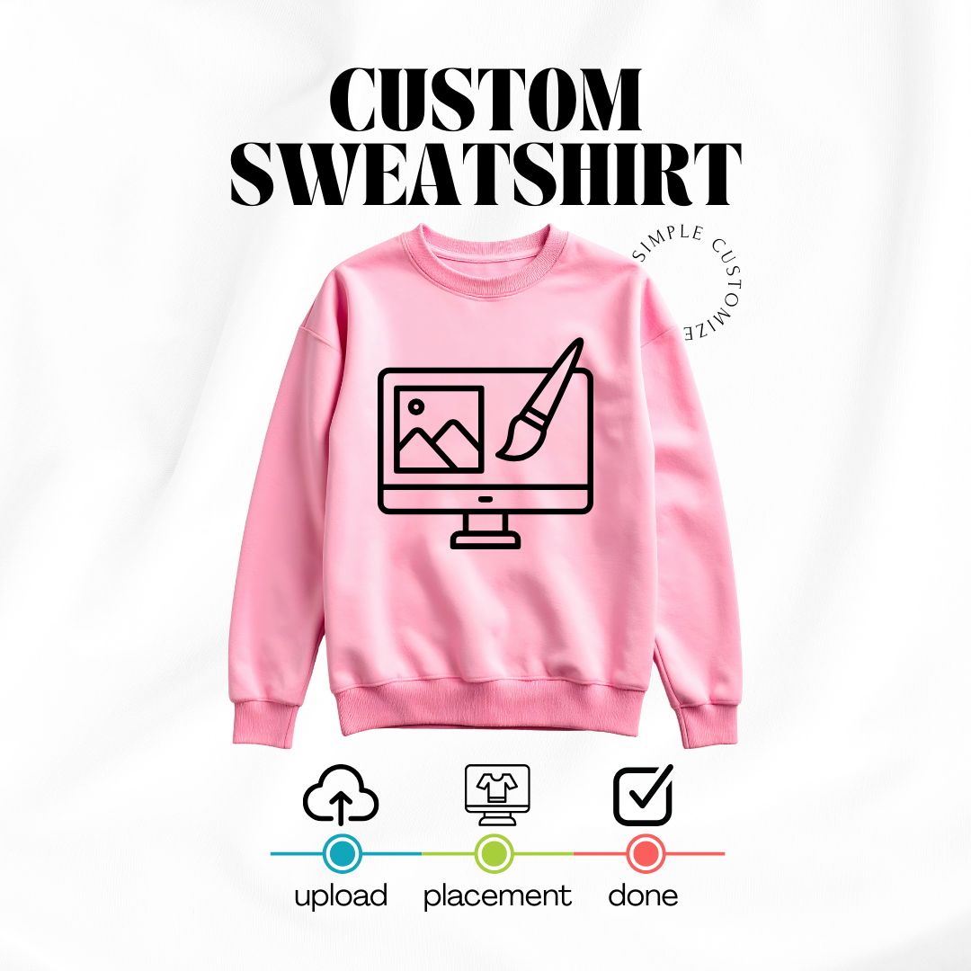 Custom Sweatshirt