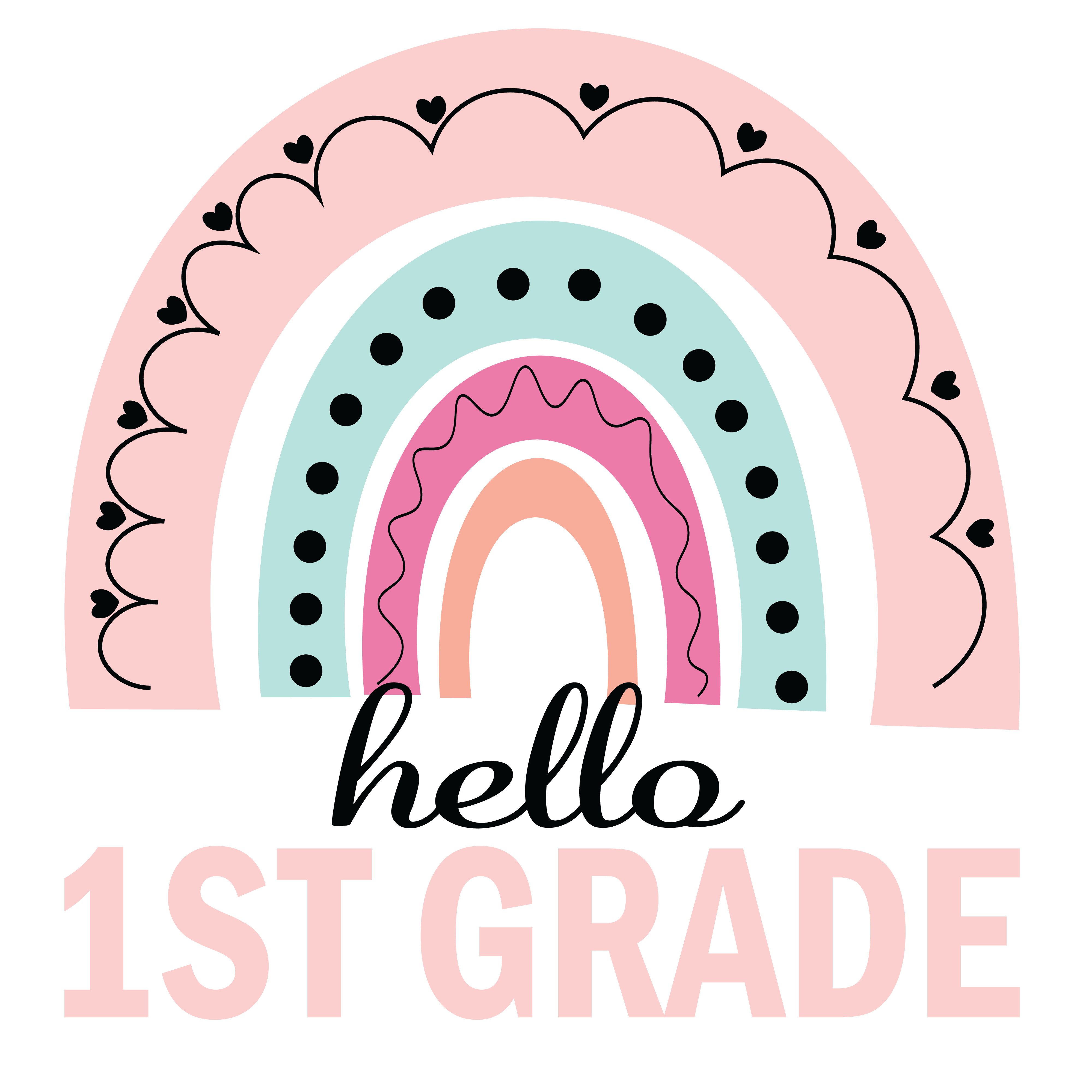 Hello 1st Grade Pink Rainbow | Back To School DTF Ready To Press Designs
