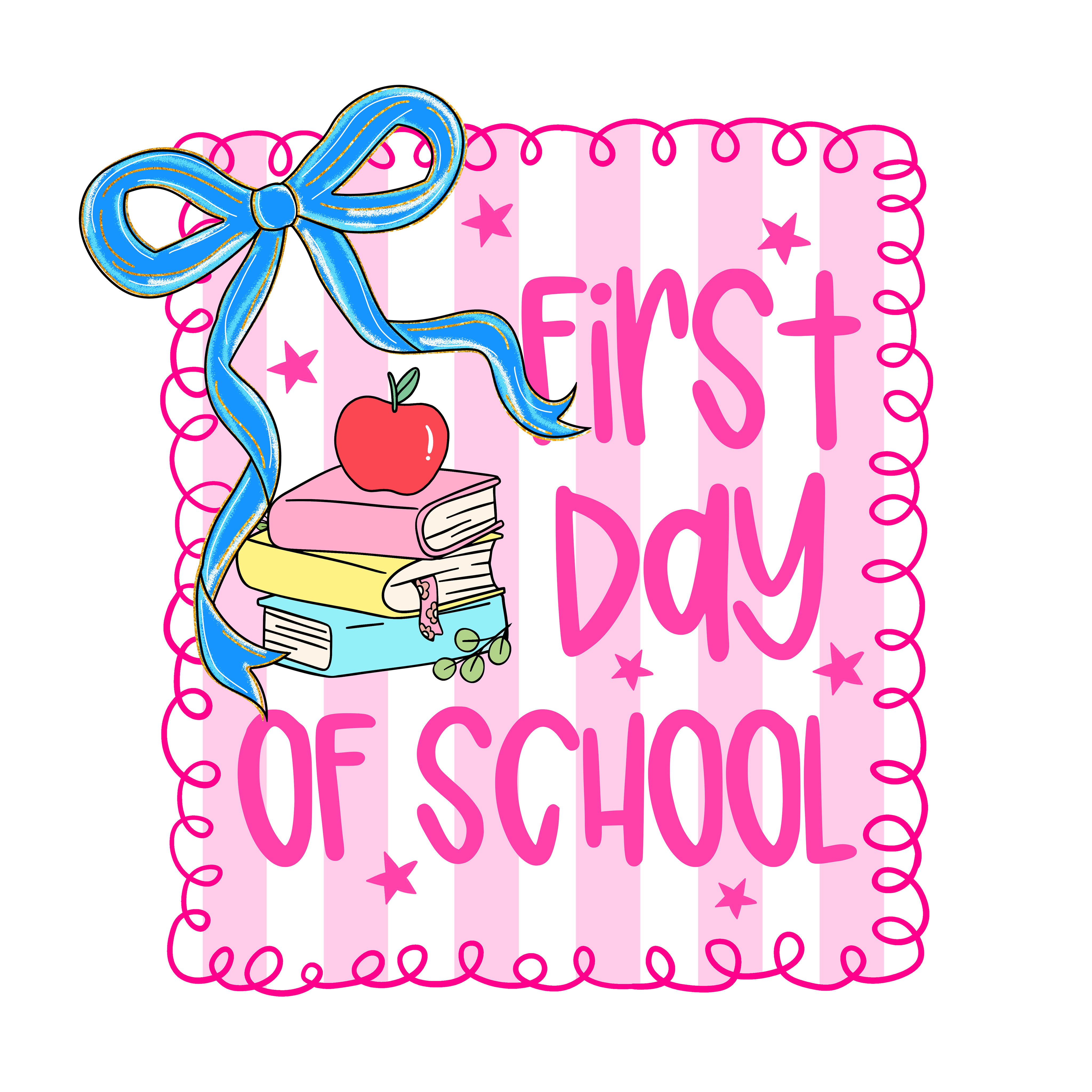 First Day Pink & Books | Back To School DTF Ready To Press Designs