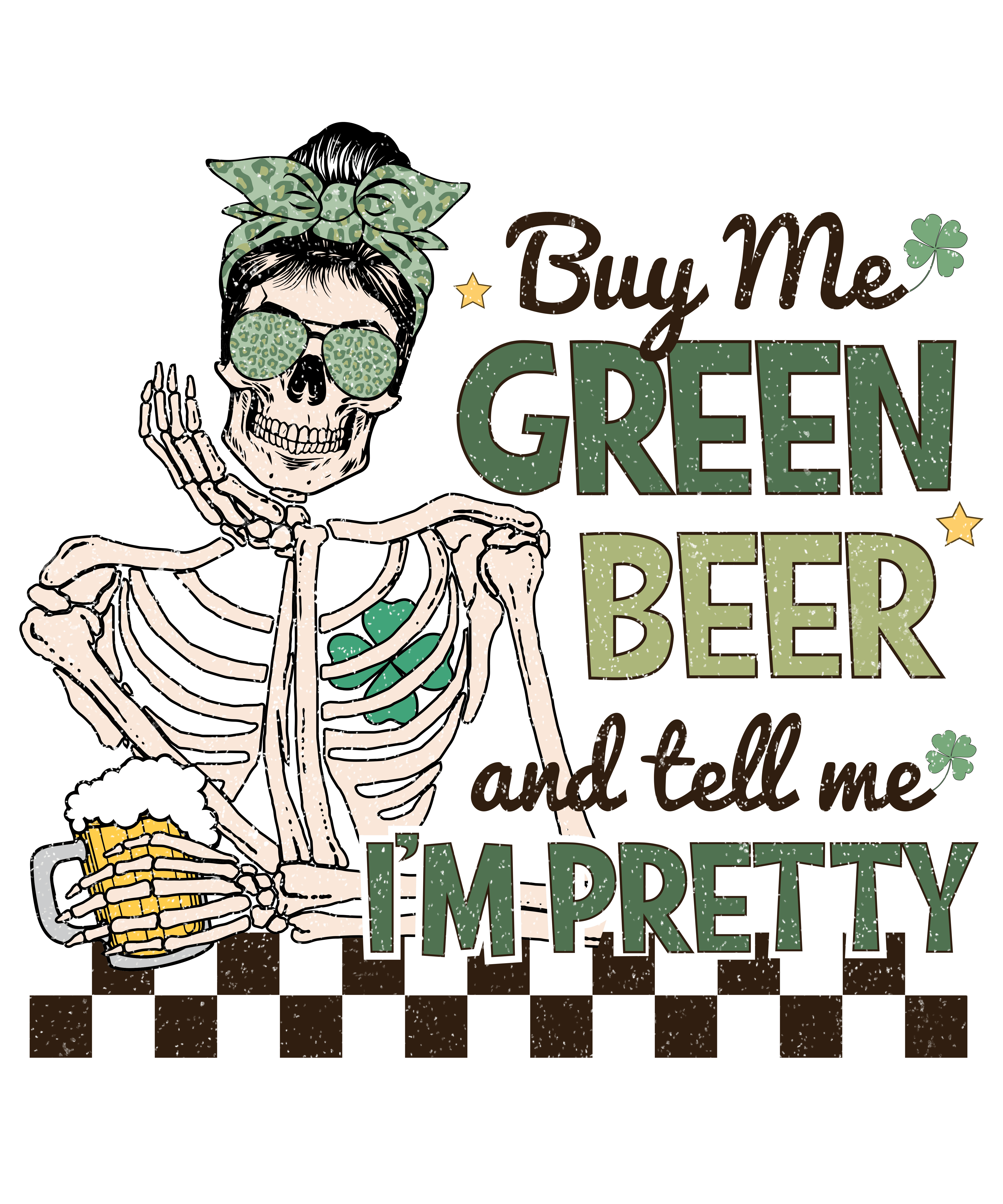 Buy Me Green Beer and Tell Me I'm Pretty | DTF Jersey