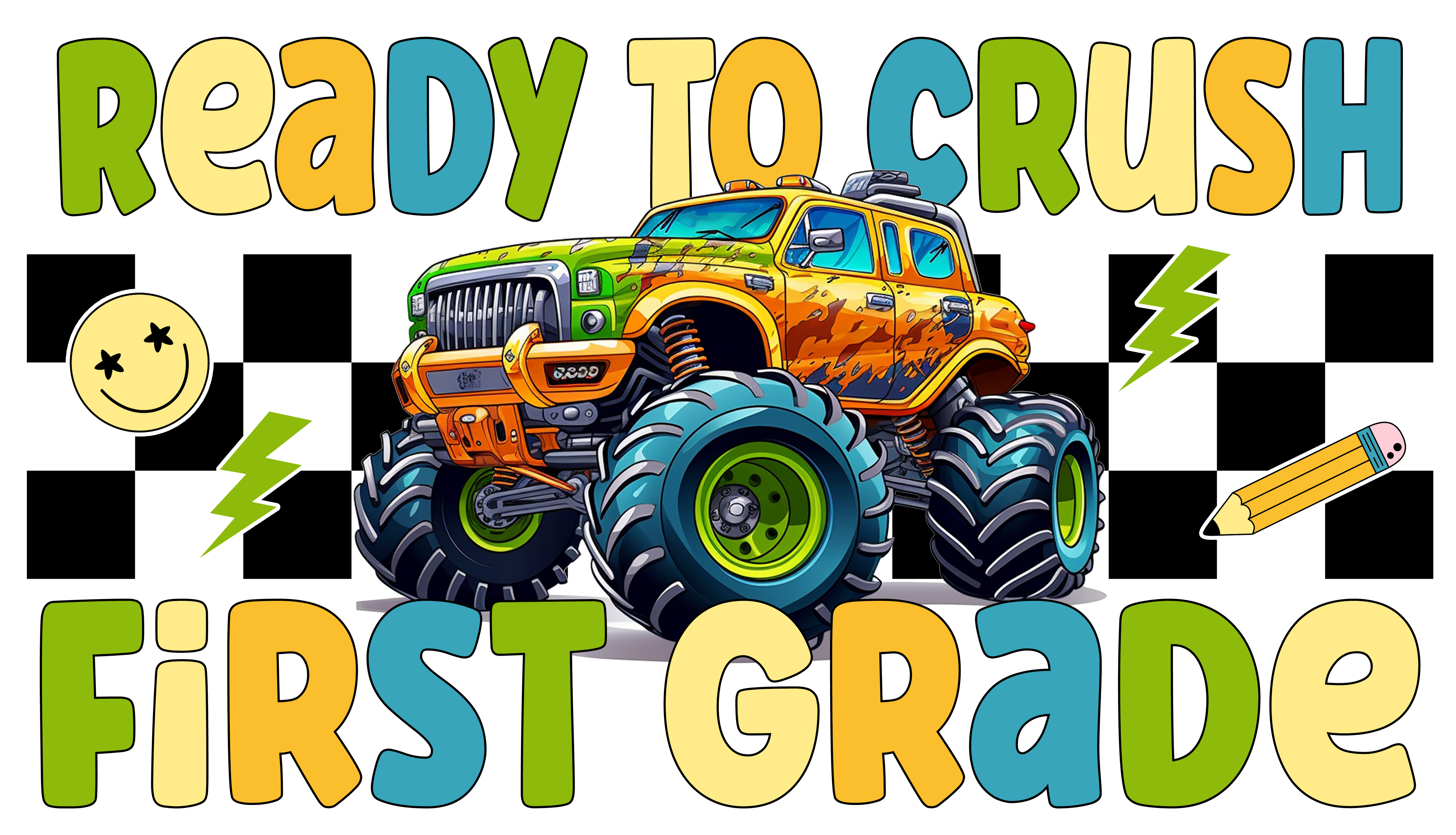 Ready to Crush First Grade | Back To School DTF Ready To Press Designs