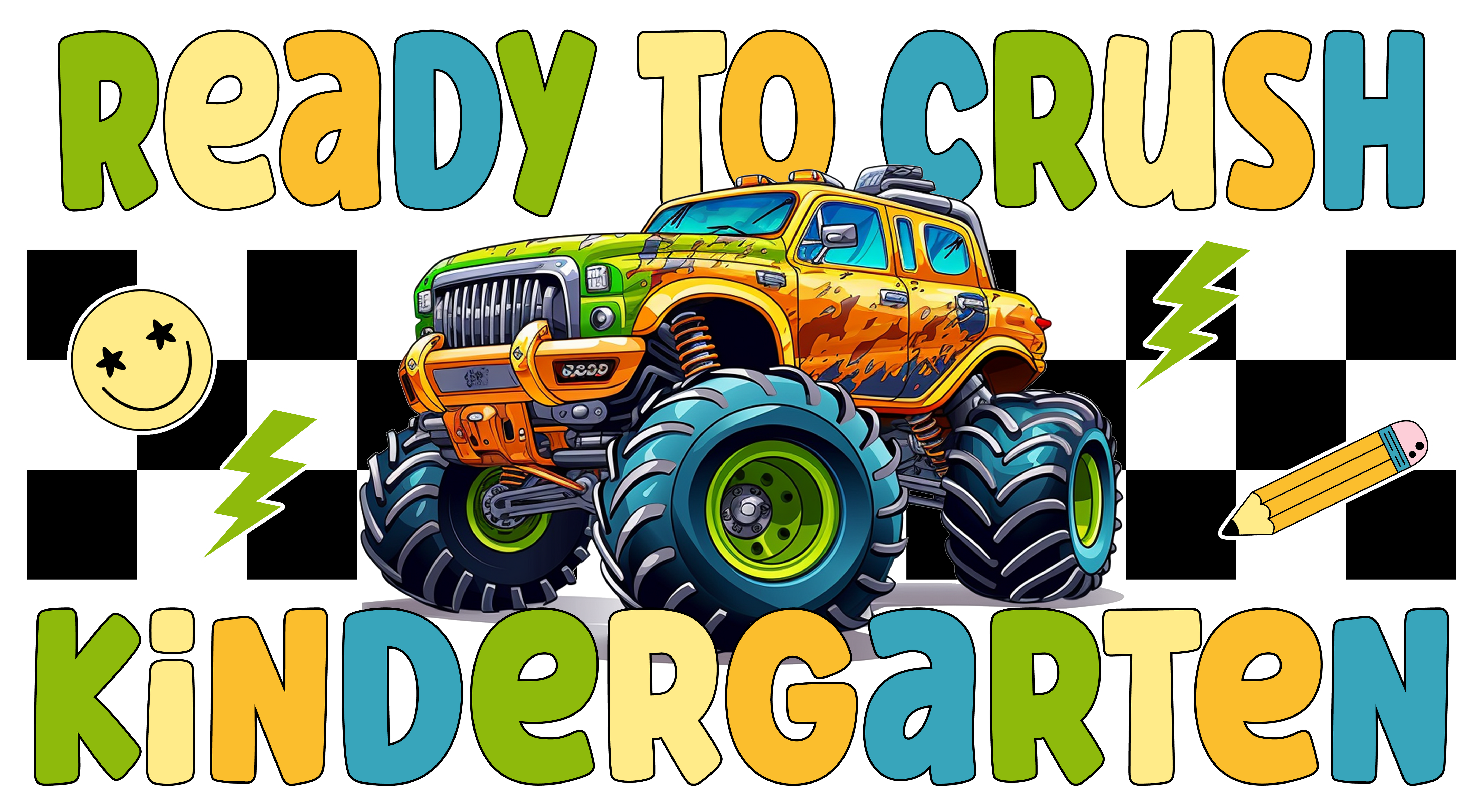 Ready to Crush Kindergarten | Back To School DTF Ready To Press Designs