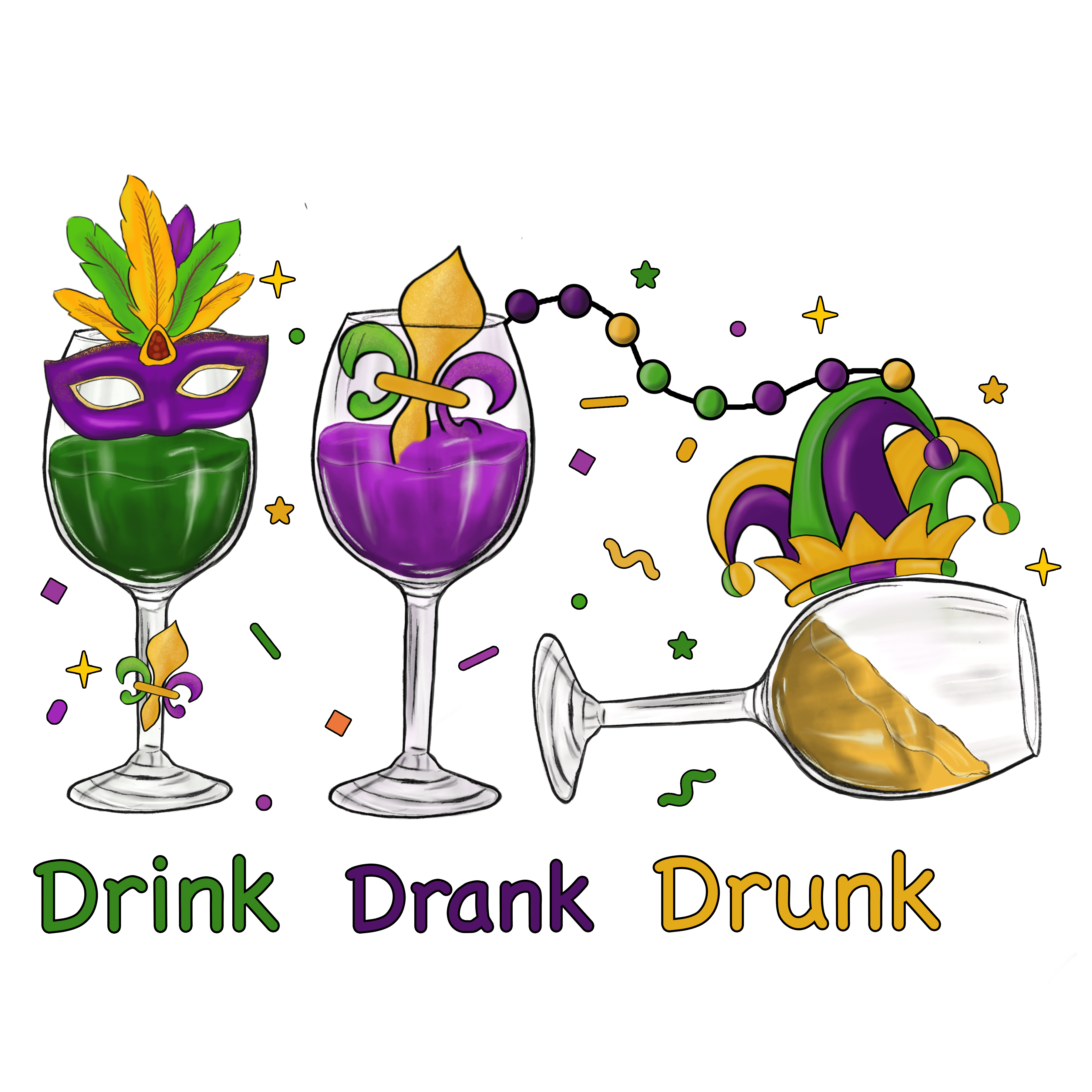 Drink Drank Drunk Mardi Gras Design | DTF Jersey
