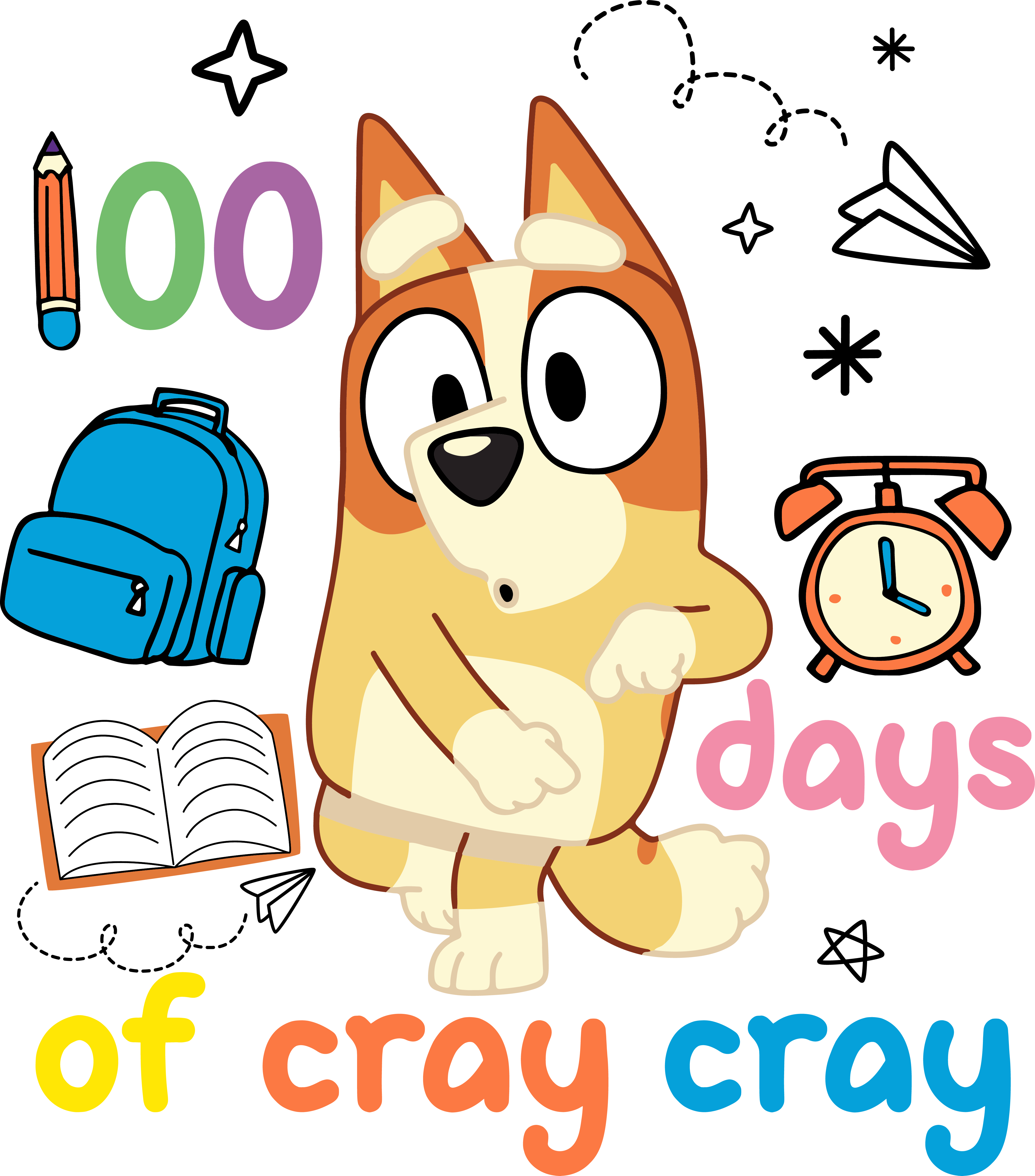 Bingo 100 Days of Cray Cray | DTF Ready To Press Designs